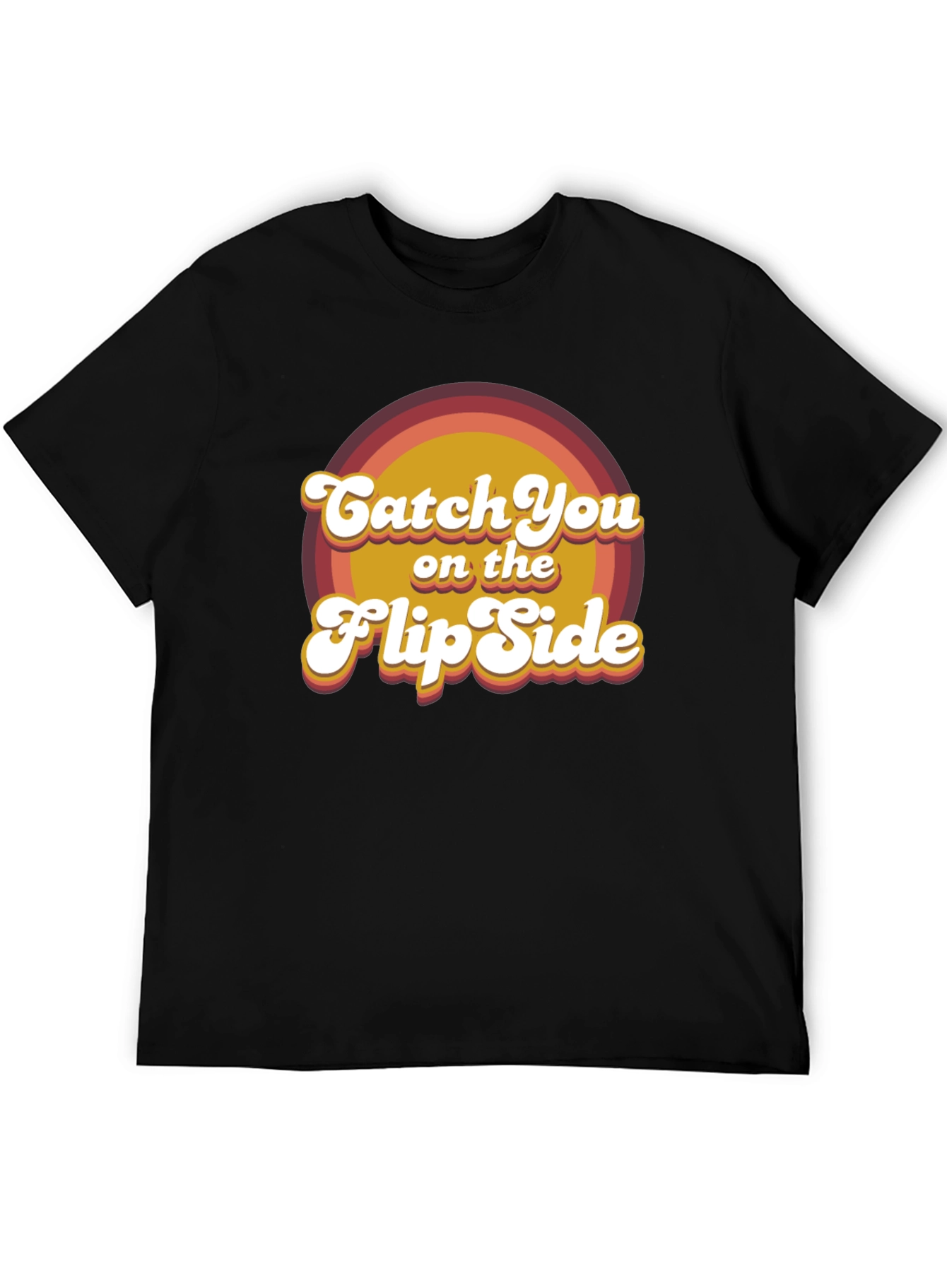 Catch You on the Flip Side Retro T-Shirt