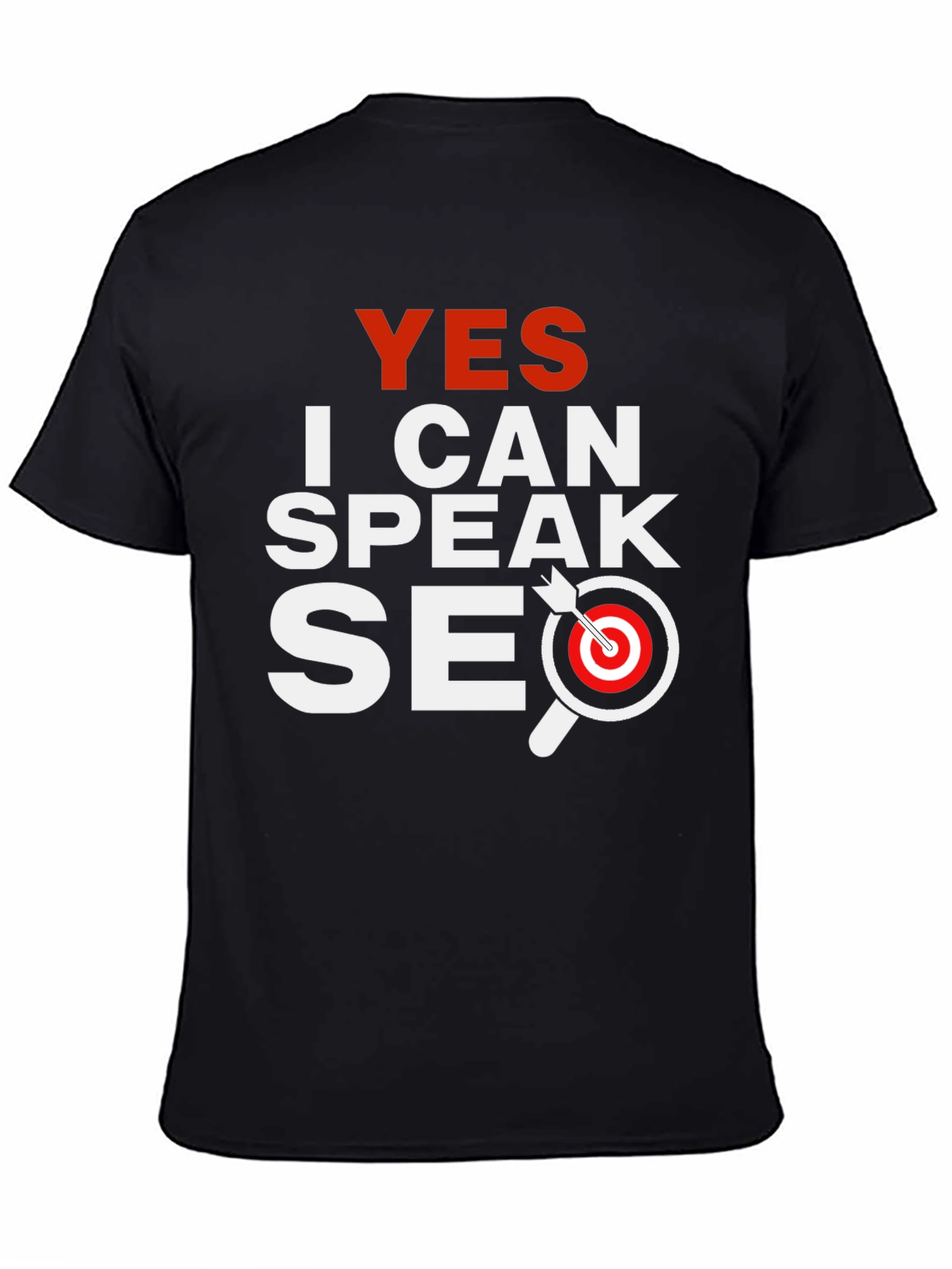 Yes I Can Speak SEO T-Shirt