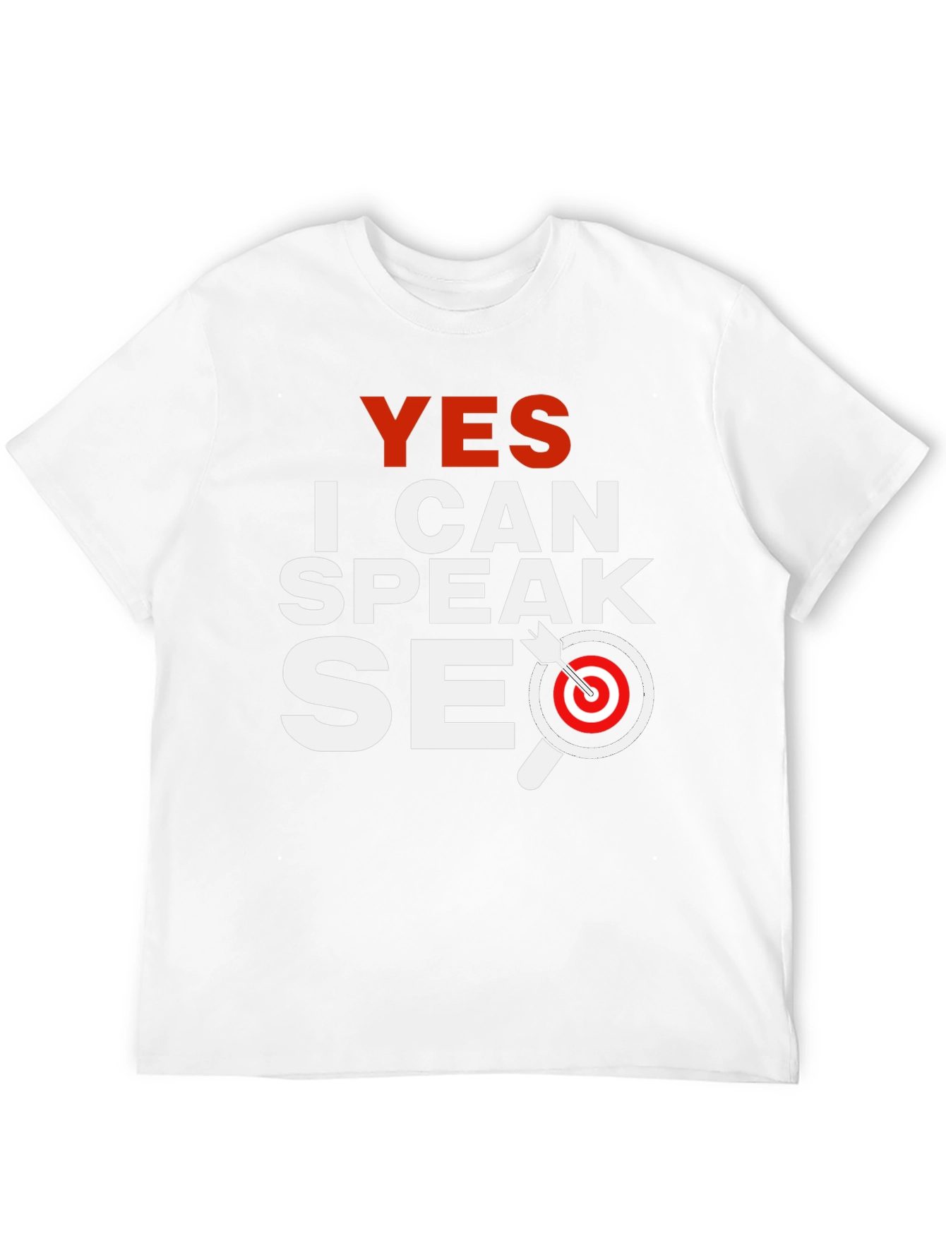 Yes I Can Speak SEO T-Shirt
