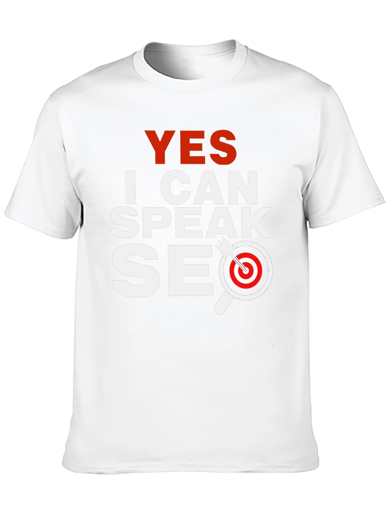 Yes I Can Speak SEO T-Shirt