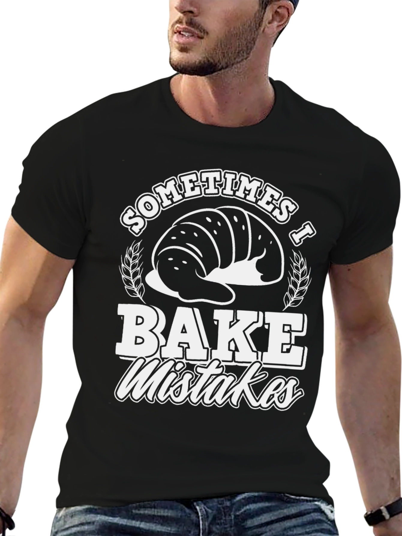 Funny Baker T-Shirt - Sometimes I Bake Mistakes