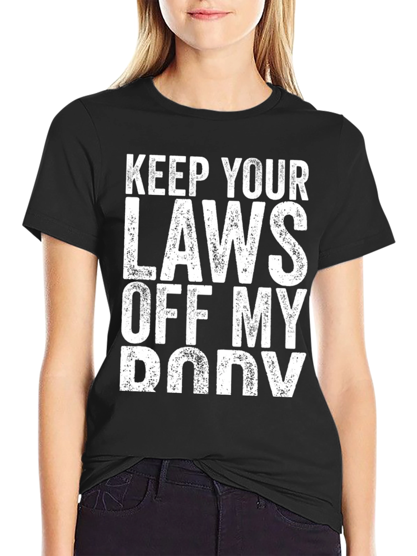 Keep Your Laws Off My Body Black T-Shirt