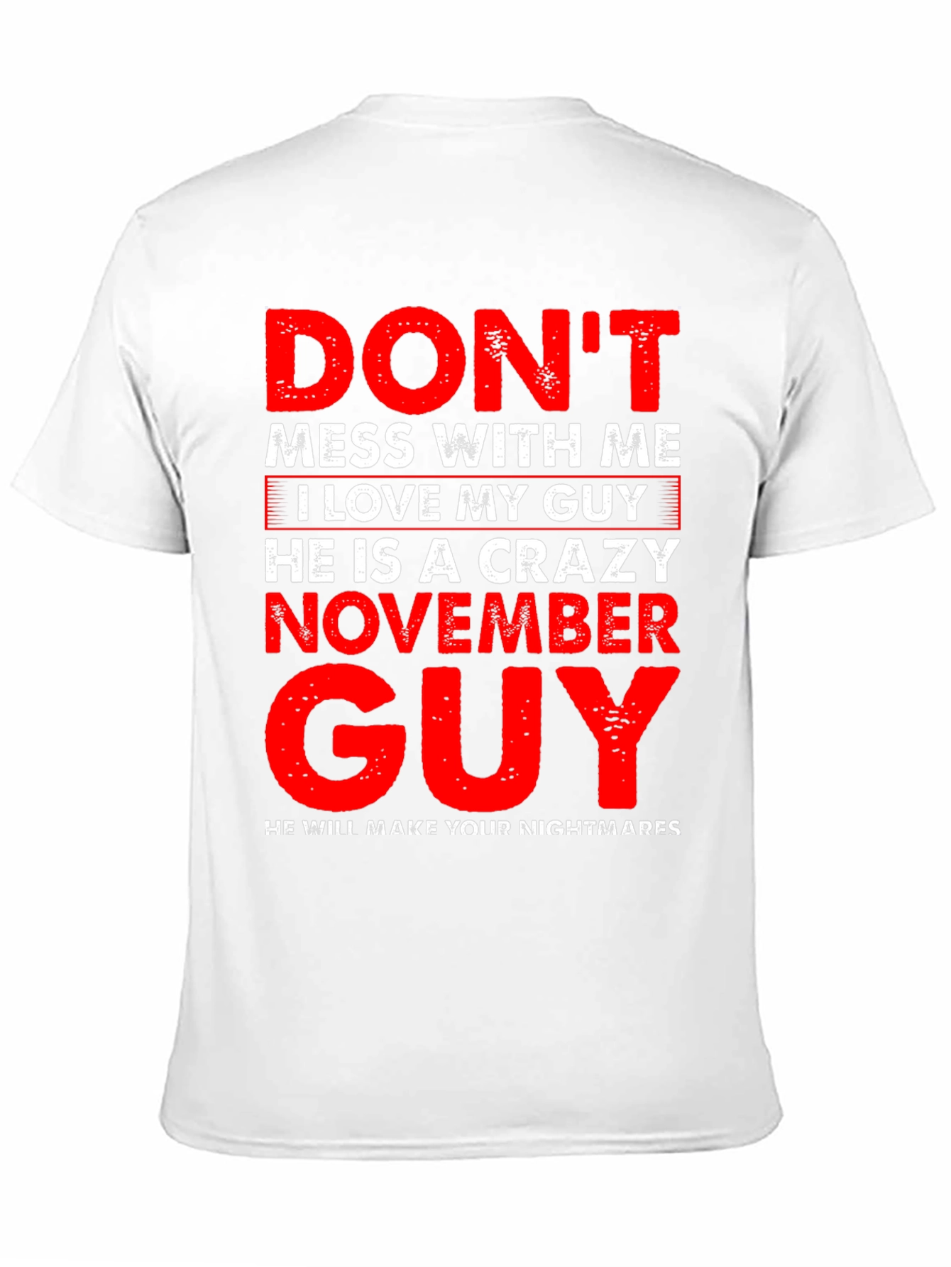 Crazy November Guy T-Shirt