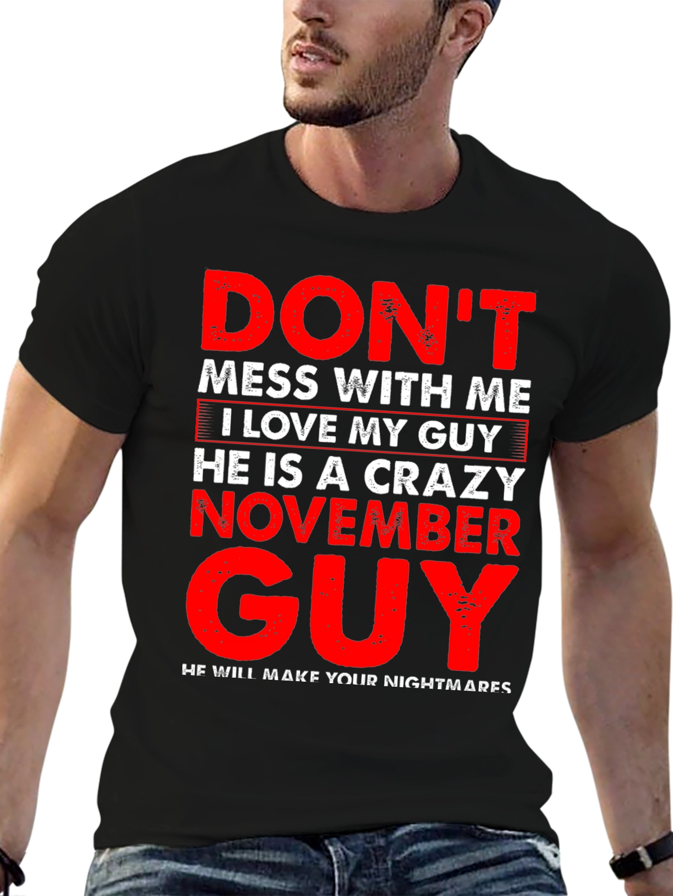 Crazy November Guy T-Shirt