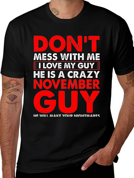 Crazy November Guy T-Shirt