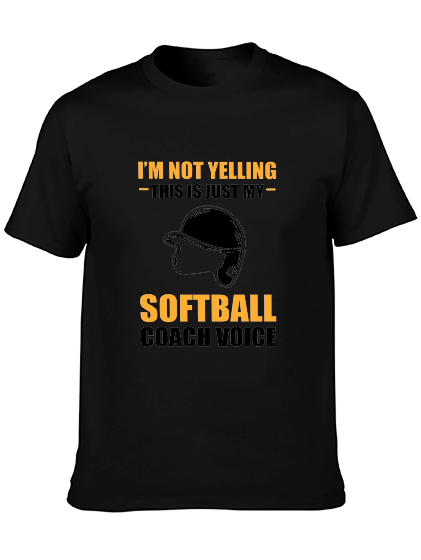 Funny Softball Coach T-Shirt - Im Not Yelling