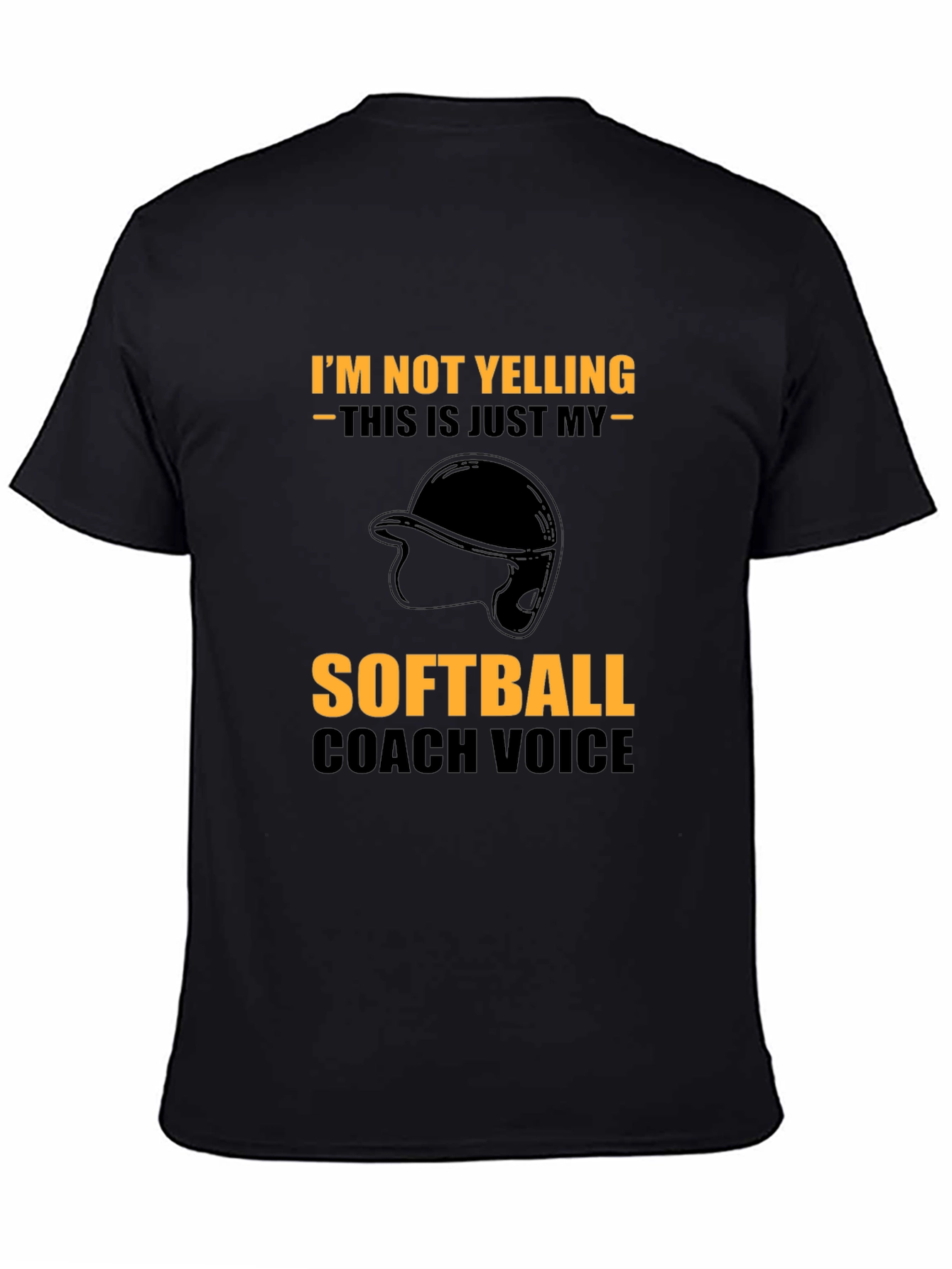 Funny Softball Coach T-Shirt - Im Not Yelling