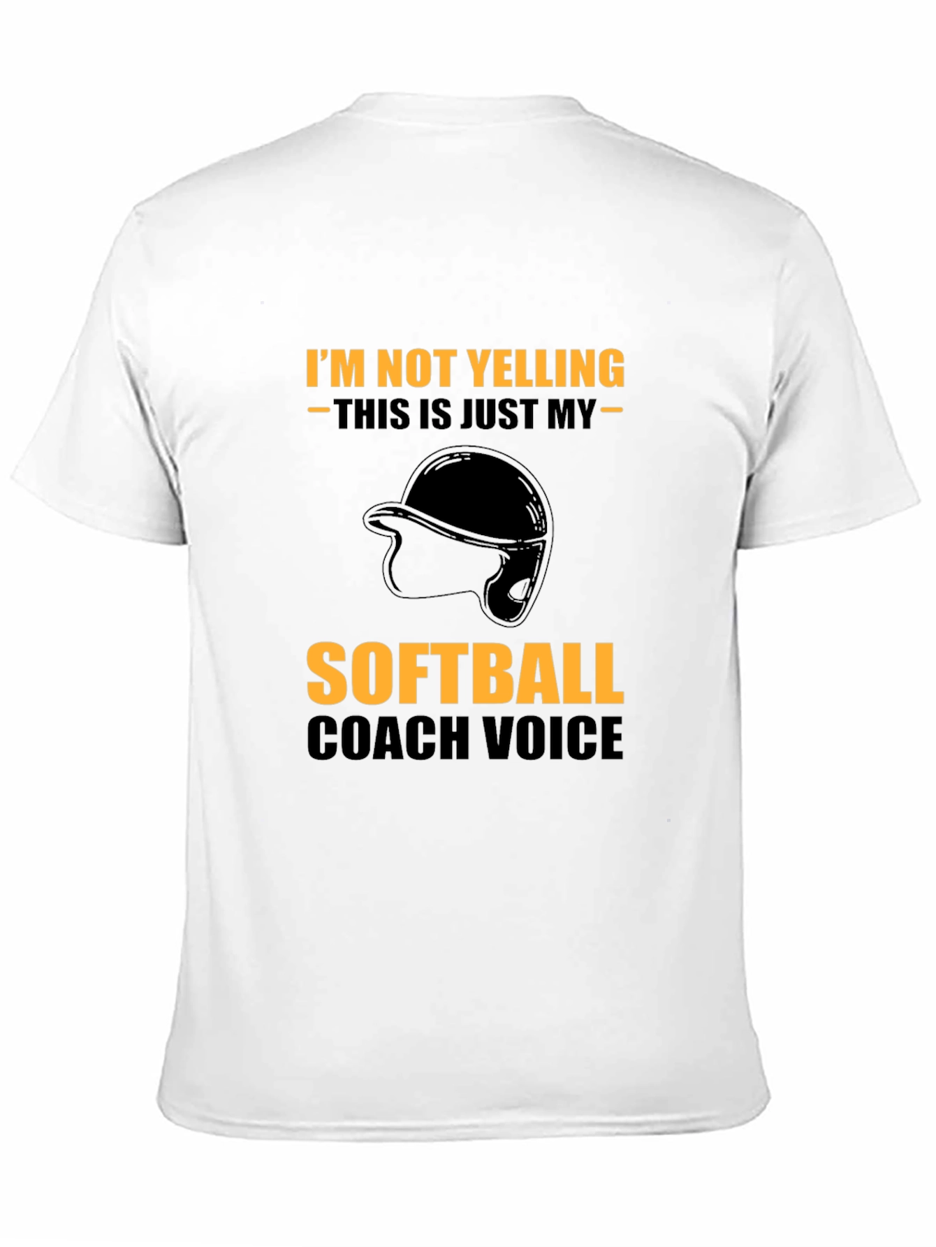 Funny Softball Coach T-Shirt - Im Not Yelling