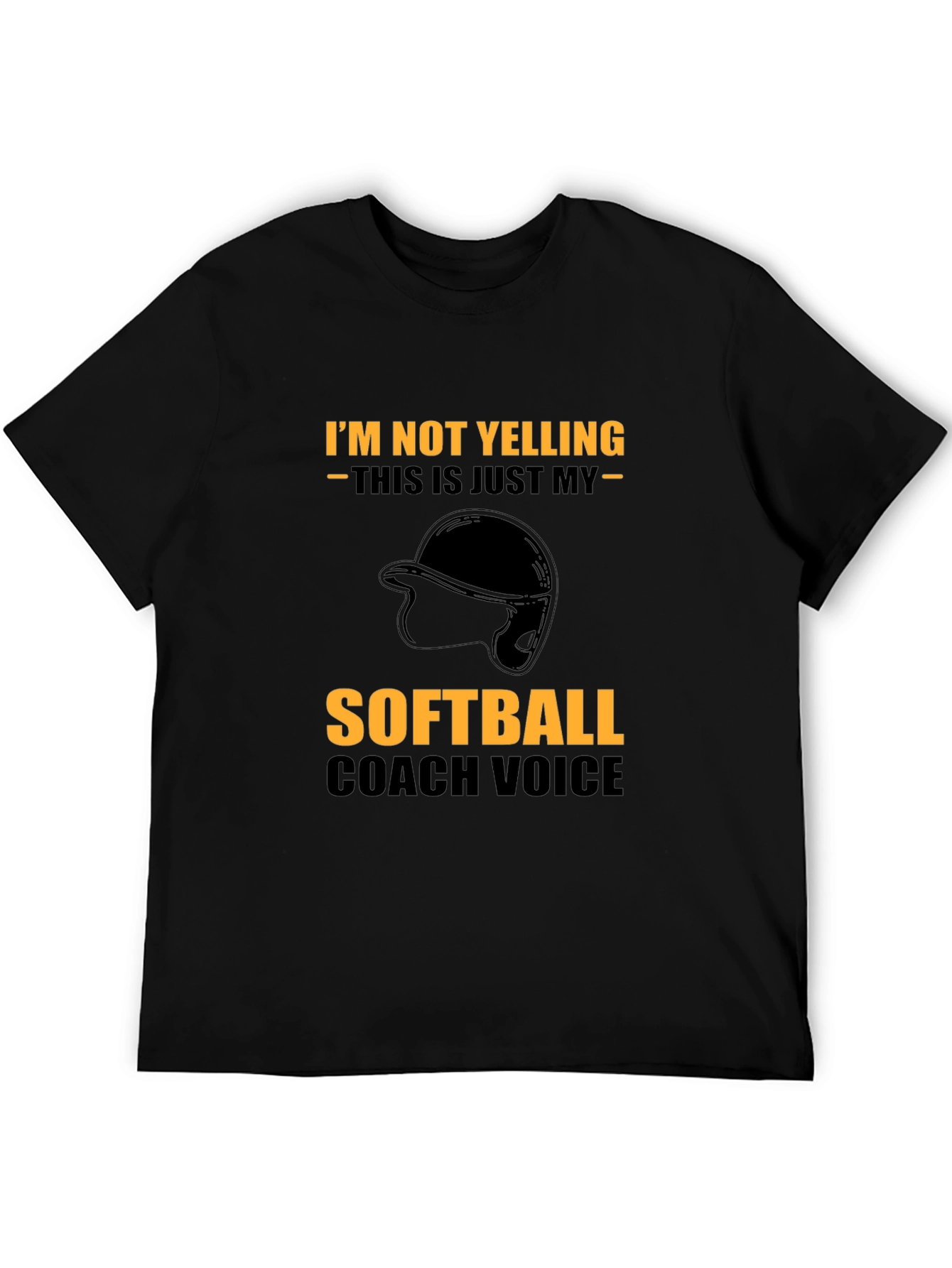 Funny Softball Coach T-Shirt - Im Not Yelling