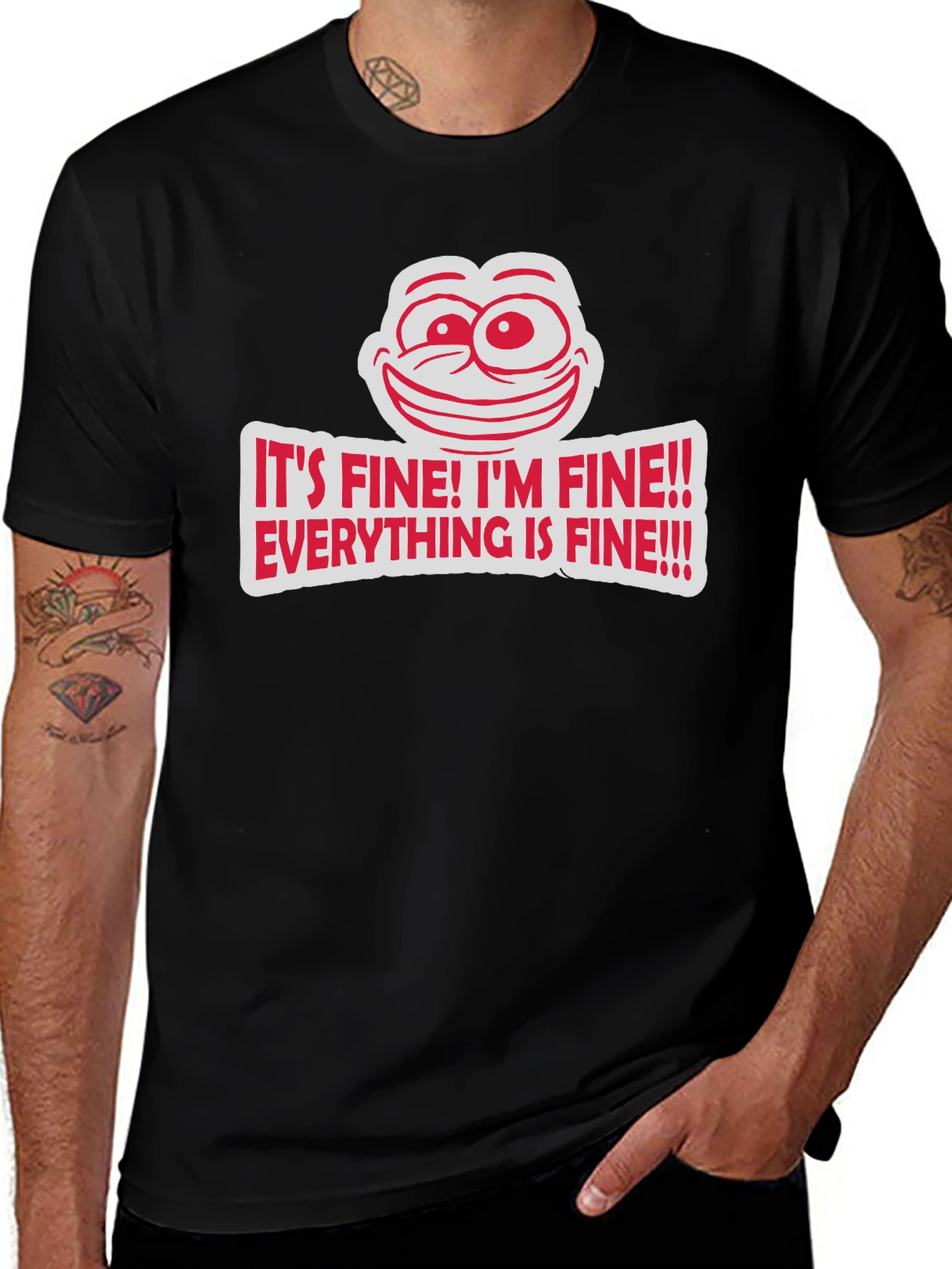 Its Fine Graphic Tee - Humorous Comfort