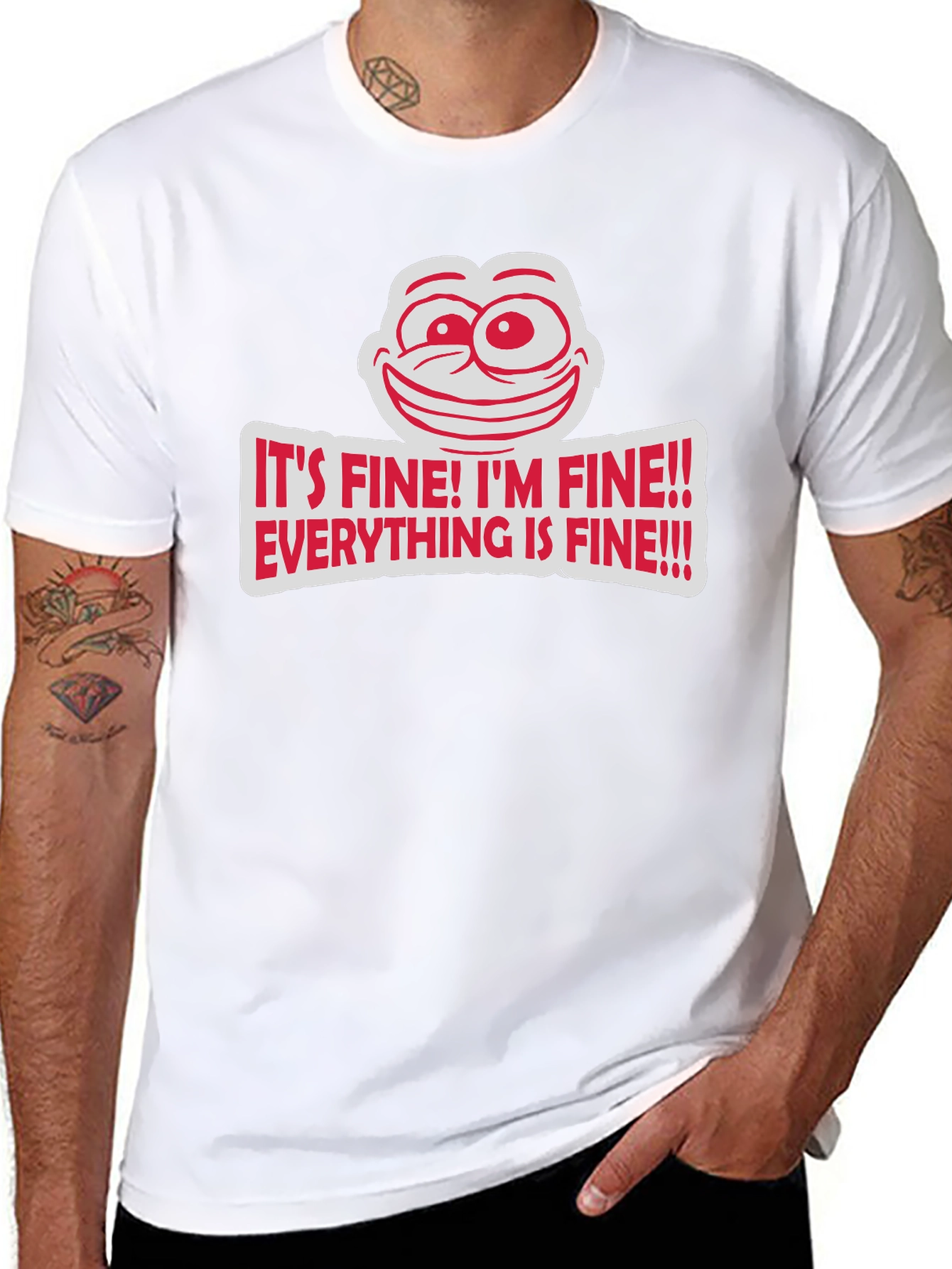 Its Fine Graphic Tee - Humorous Comfort