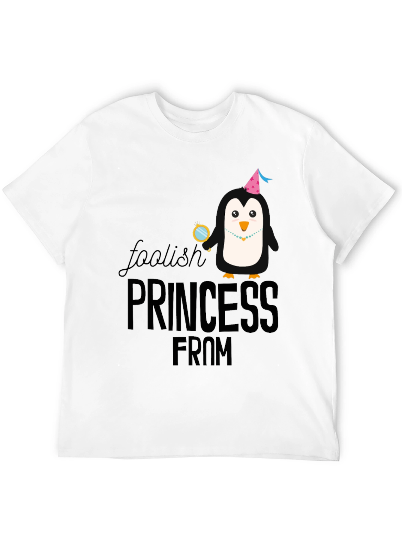 Foolish Princess Penguin Graphic T-Shirt