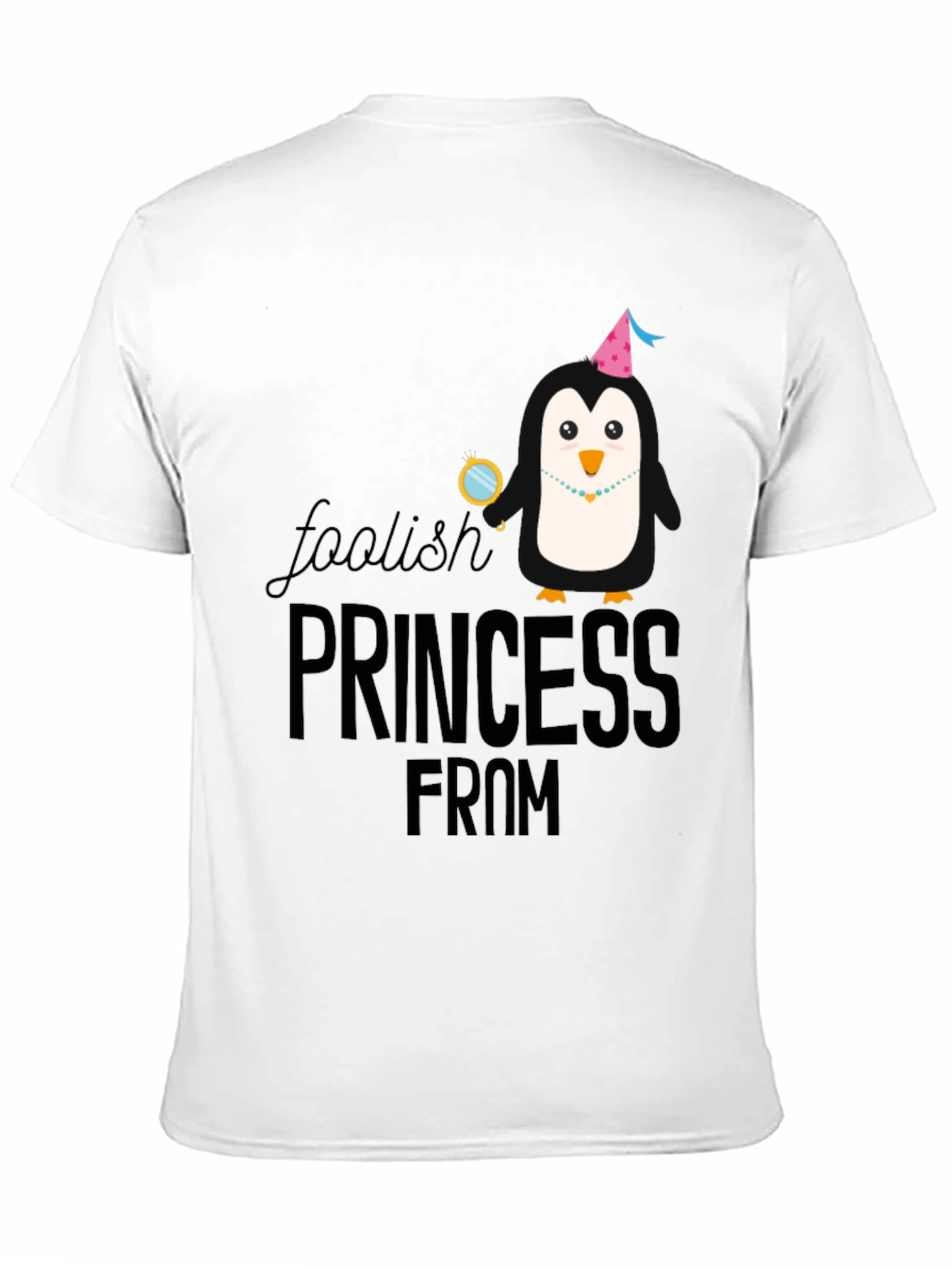 Foolish Princess Penguin Graphic T-Shirt