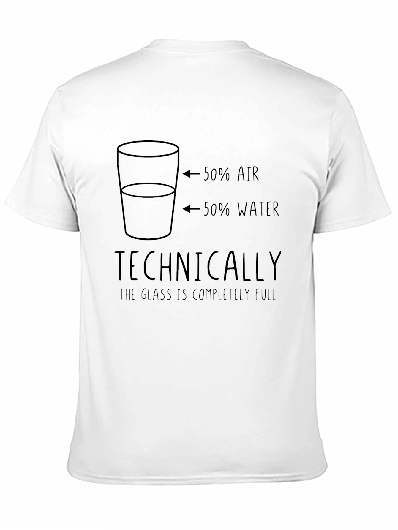 Funny Technically Full Glass T-Shirt