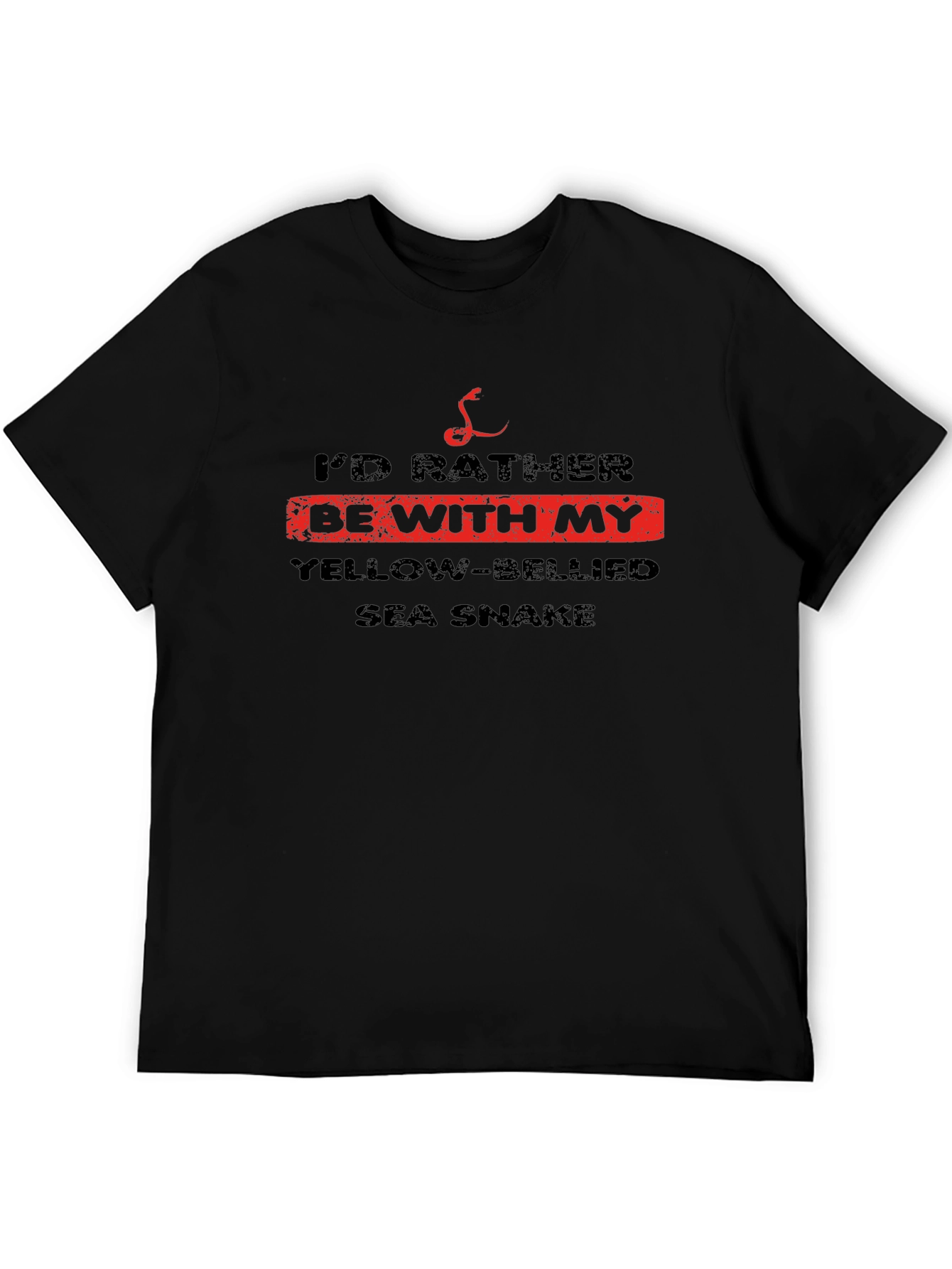 Id Rather Be With My Yellow-Bellied Sea Snake T-Shirt