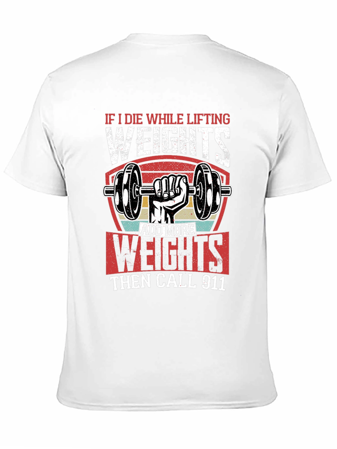 Weightlifting T-Shirt - Add More Weights Design