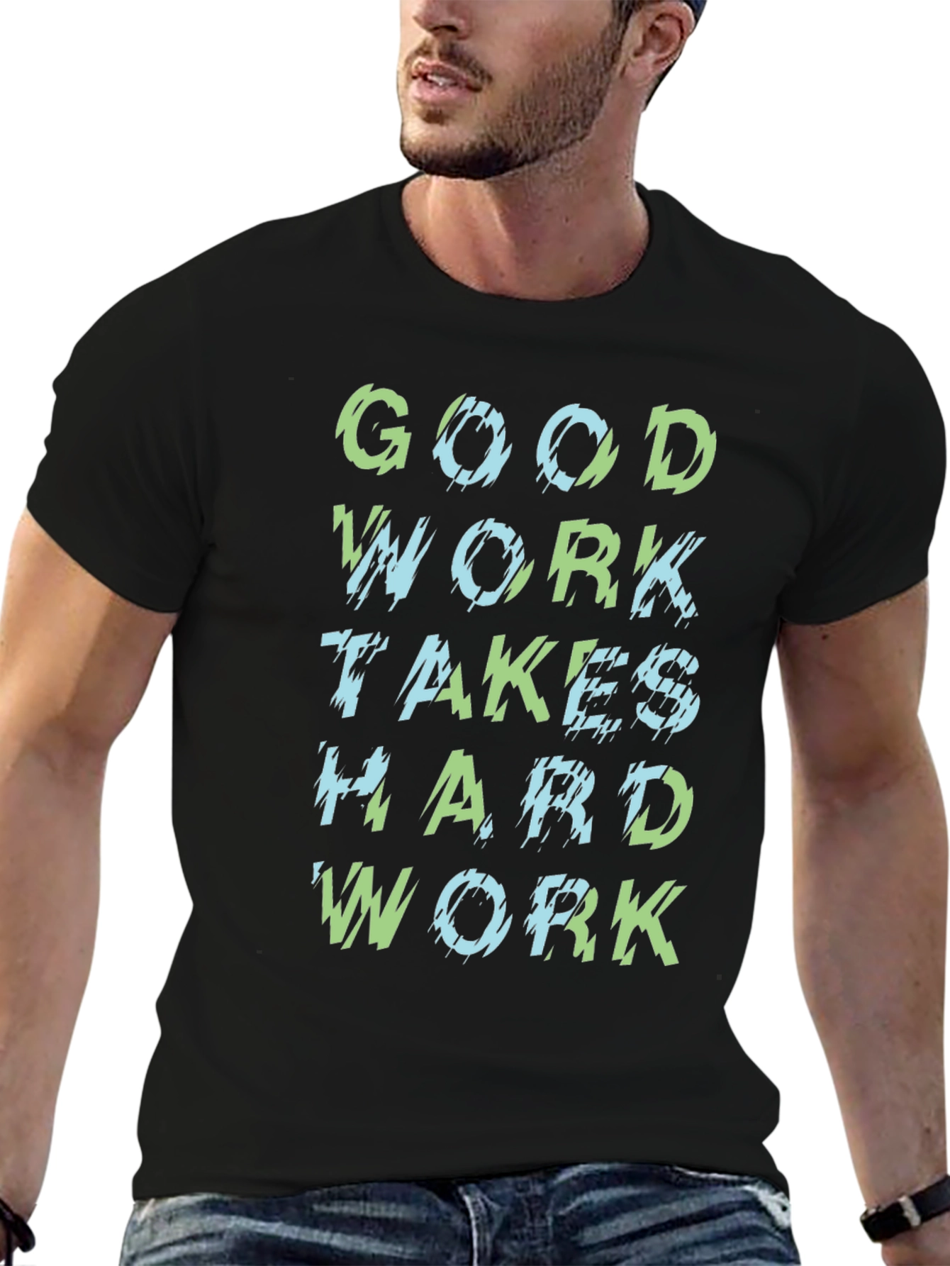 Good Work Hard Work Black Graphic T-Shirt