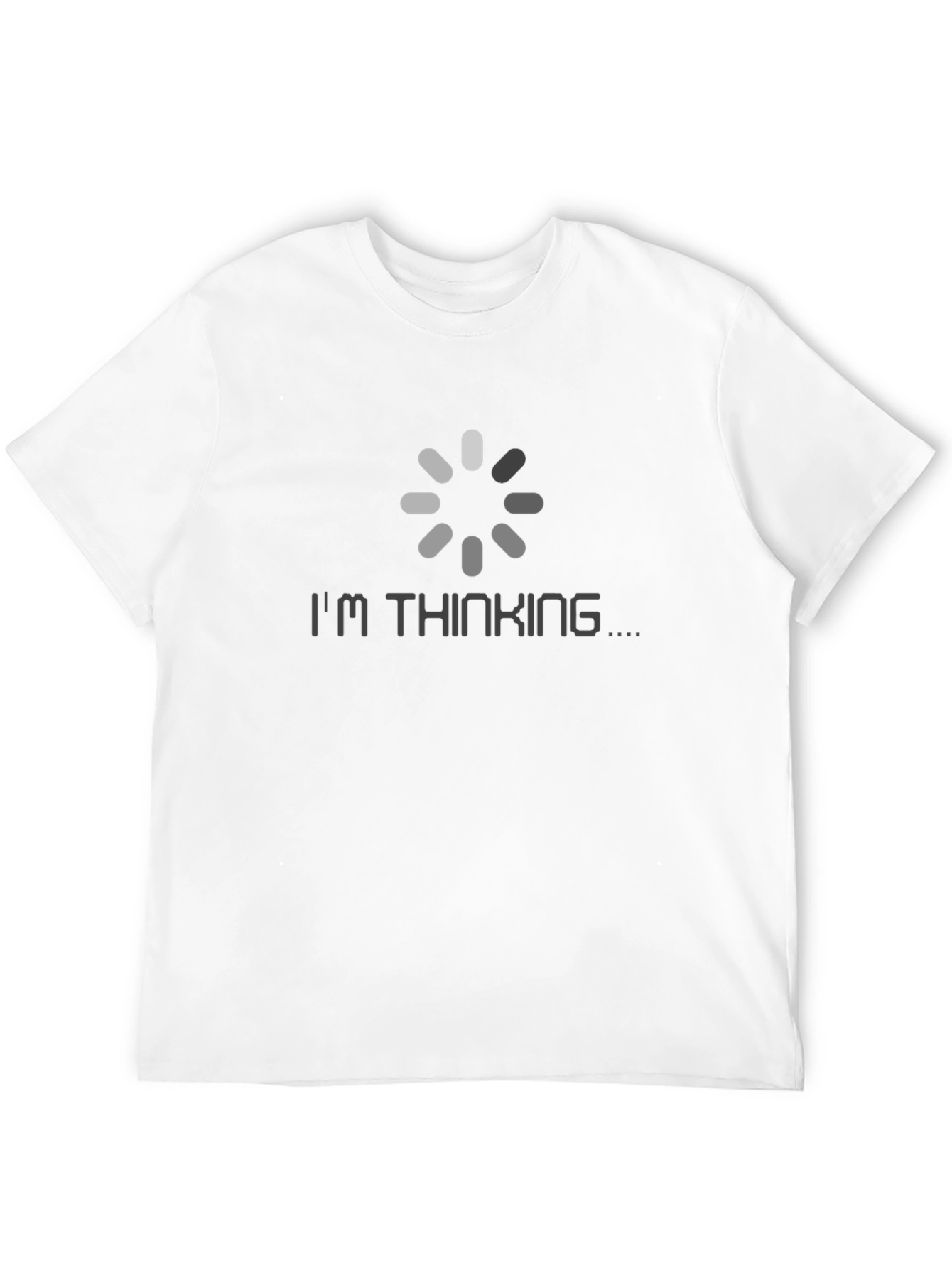 Im Thinking Loading Graphic T-Shirt