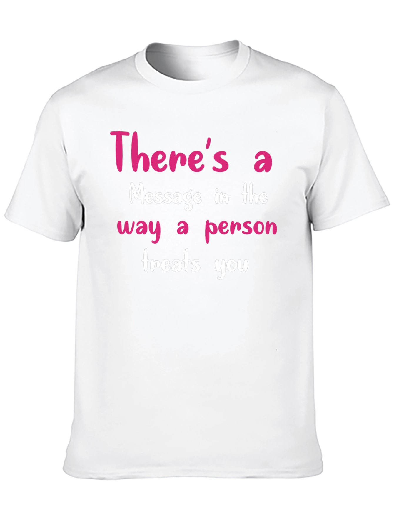 Inspirational Message T-Shirt - Treat Others Well