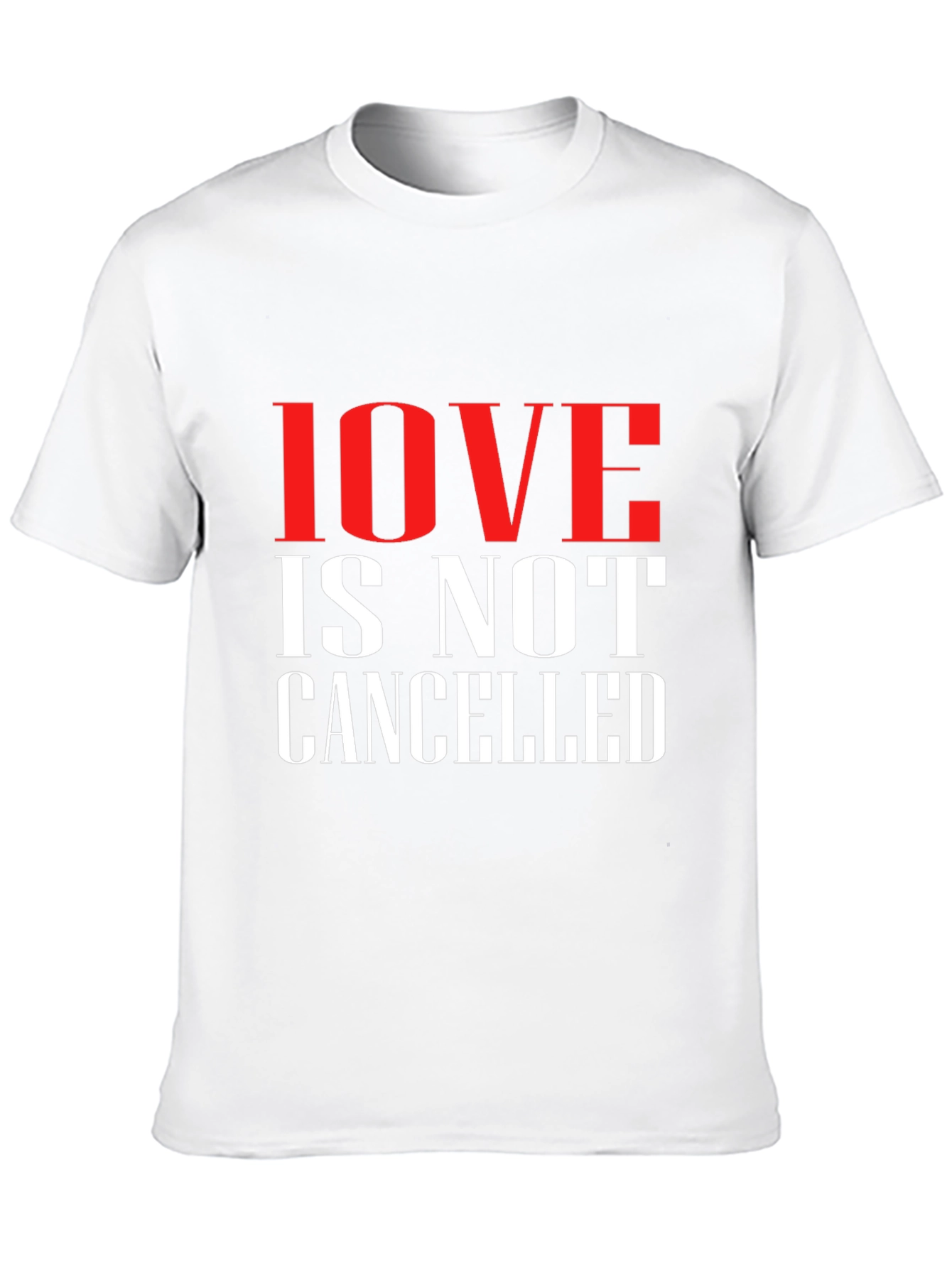 Love is Not Cancelled T-Shirt