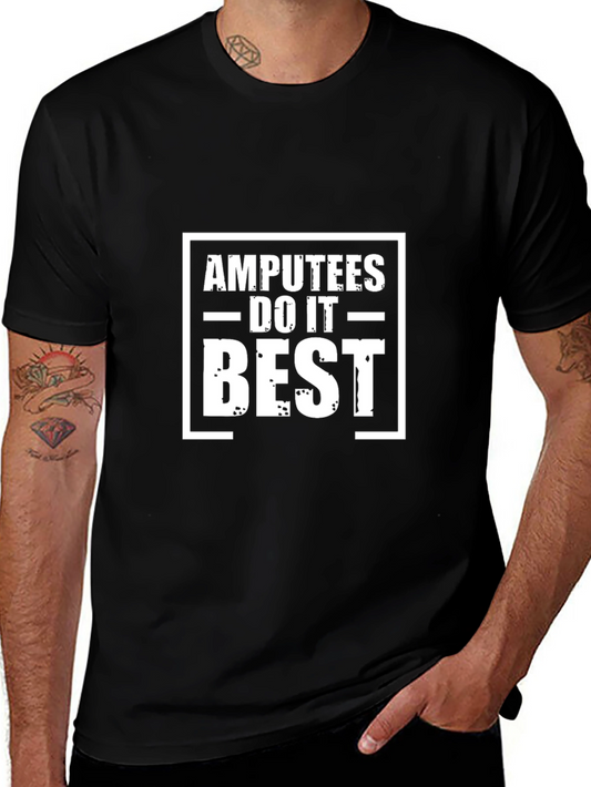 Amputees Do It Best Black T-Shirt