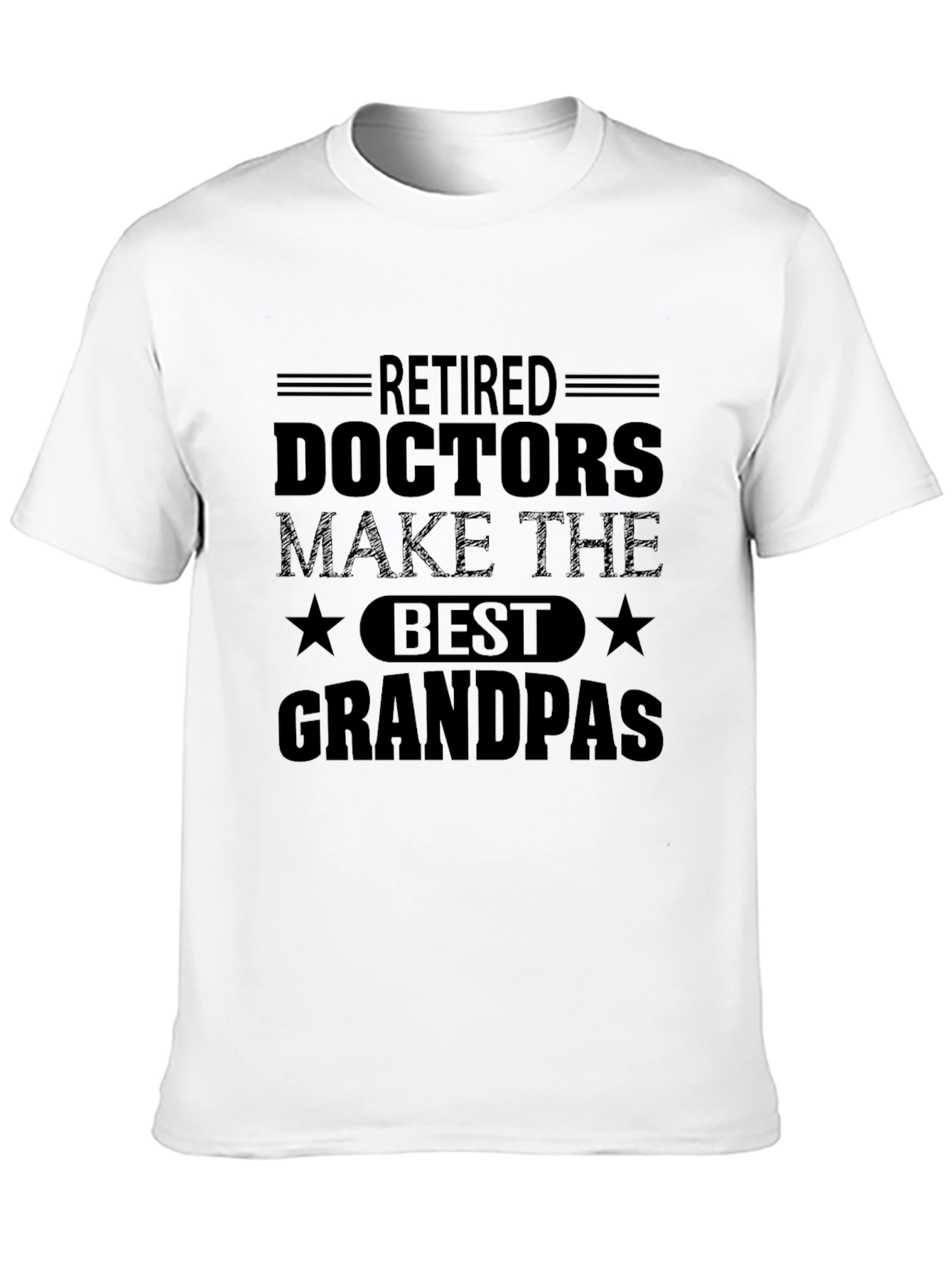 Retired Doctors Make the Best Grandpas T-Shirt