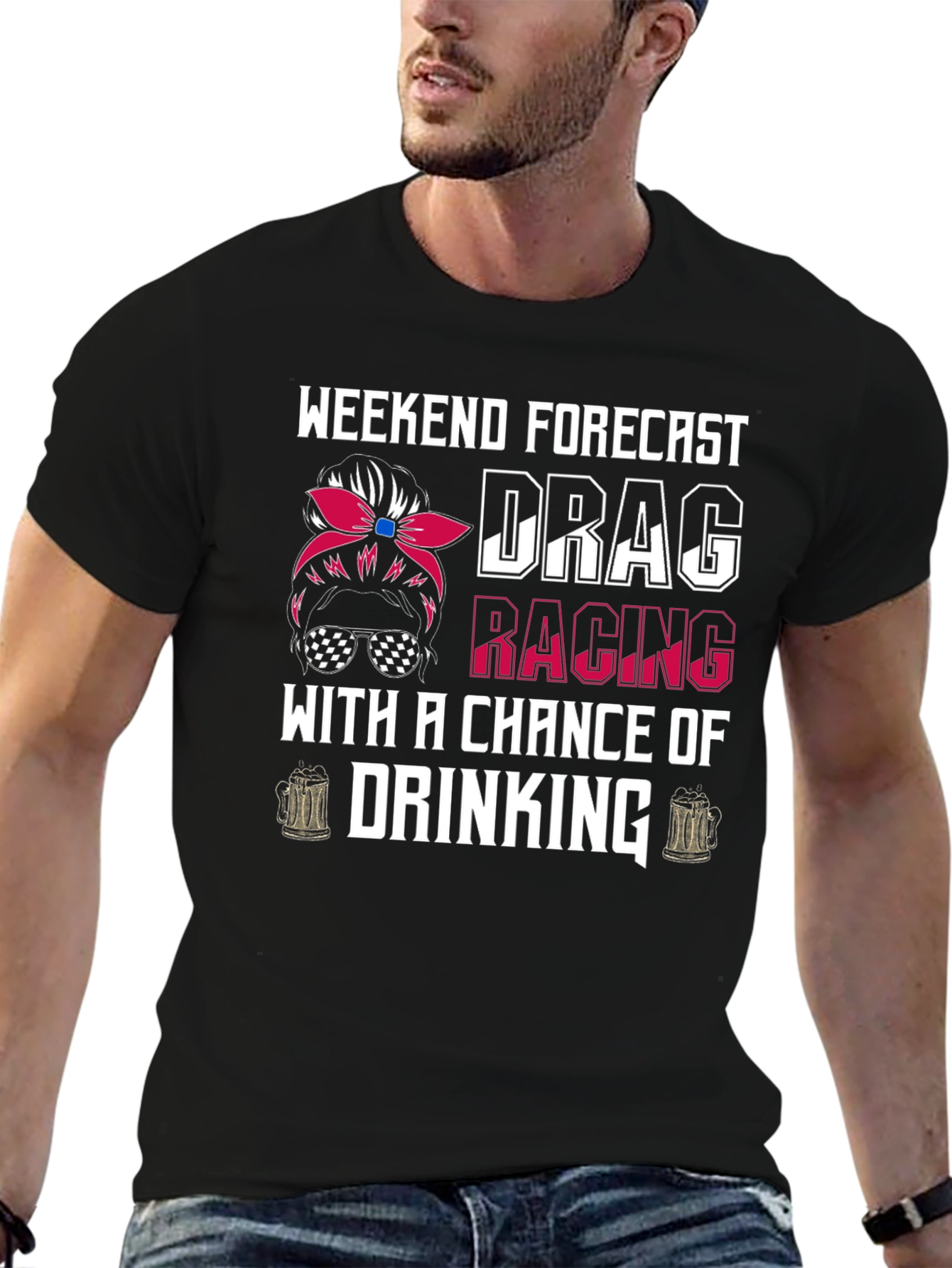Weekend Forecast Drag Racing Drinking T-Shirt