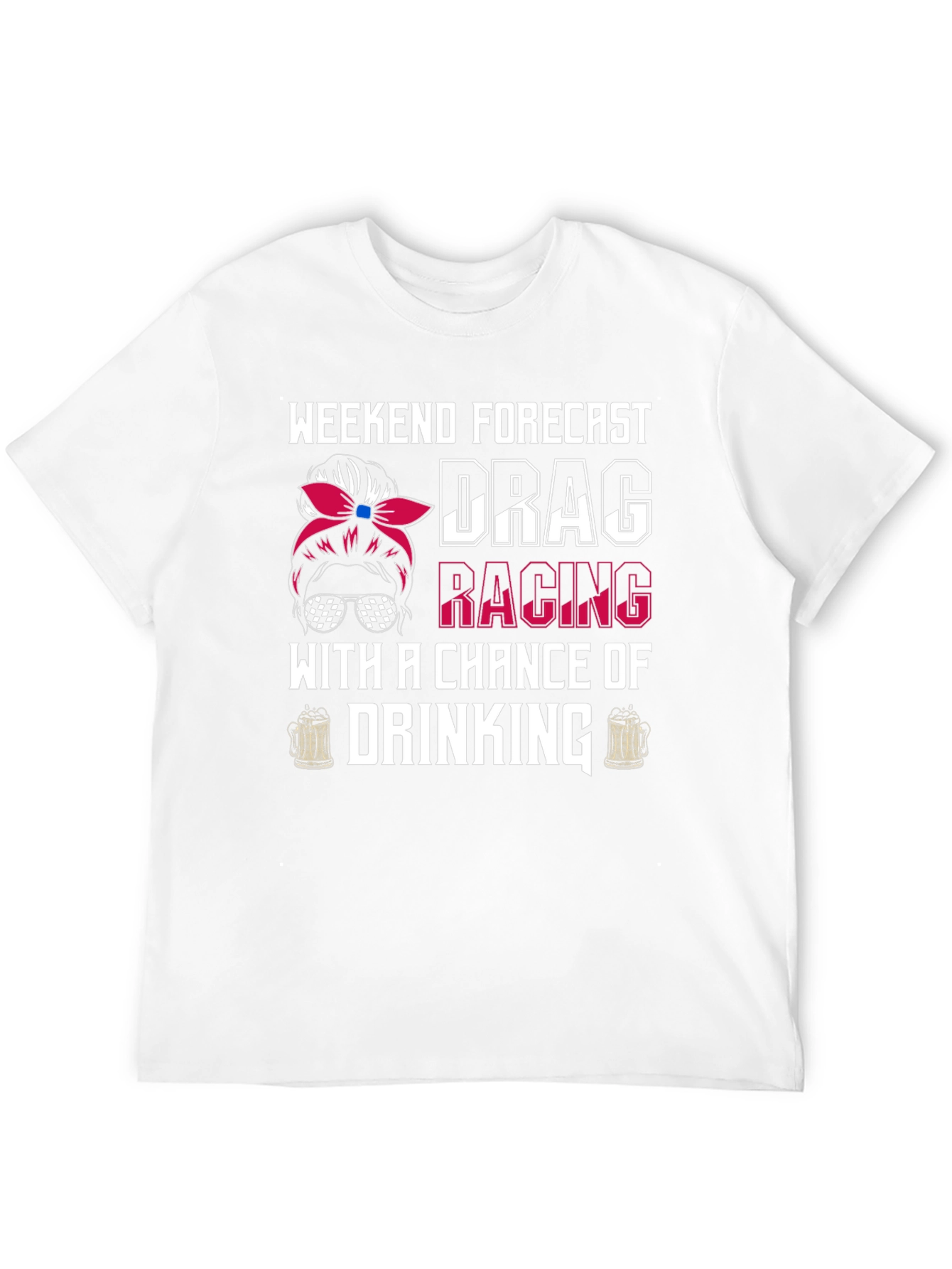 Weekend Forecast Drag Racing Drinking T-Shirt