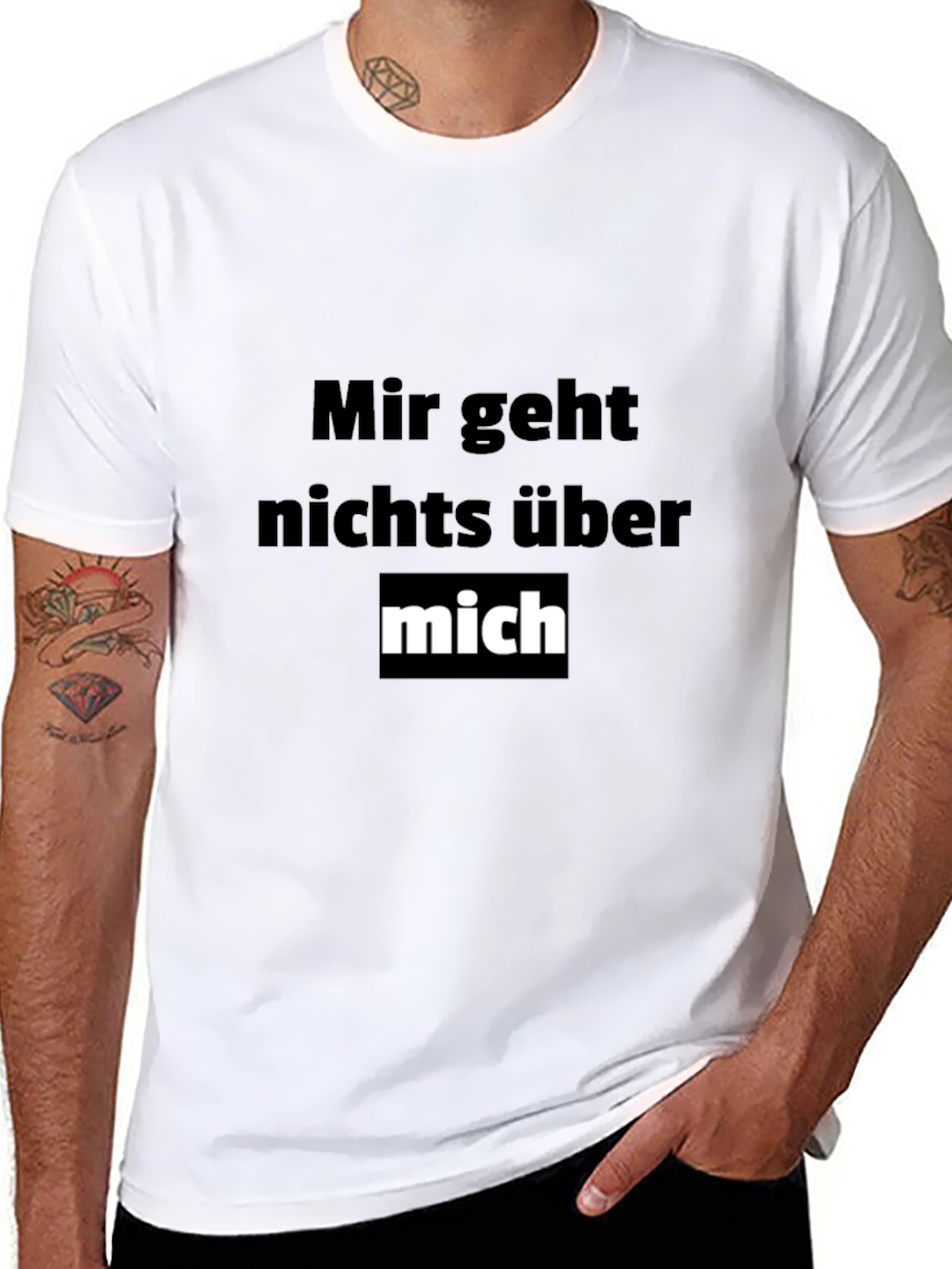 Mir Geht Nichts Über Mich Funny T-Shirt