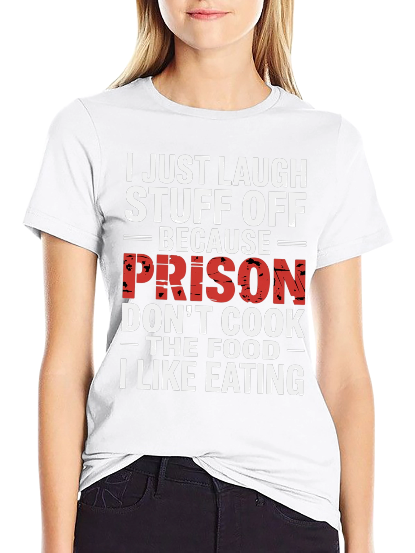 Laugh Stuff Off Prison Cook Graphic Tee
