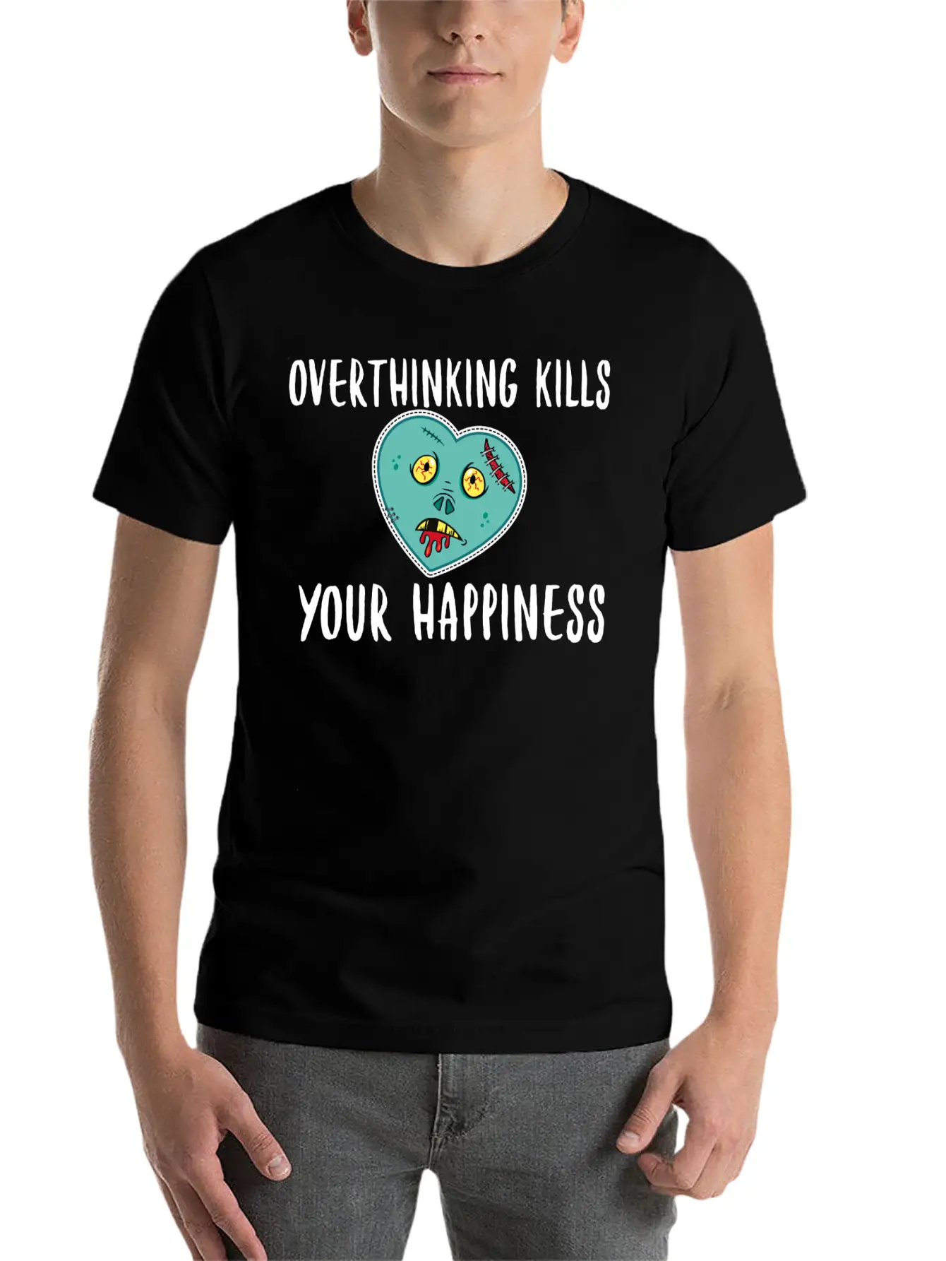 Overthinking Kills Your Happiness- Happiness Unisex Casual T-Shirt – Clean Design For Daily Comfort