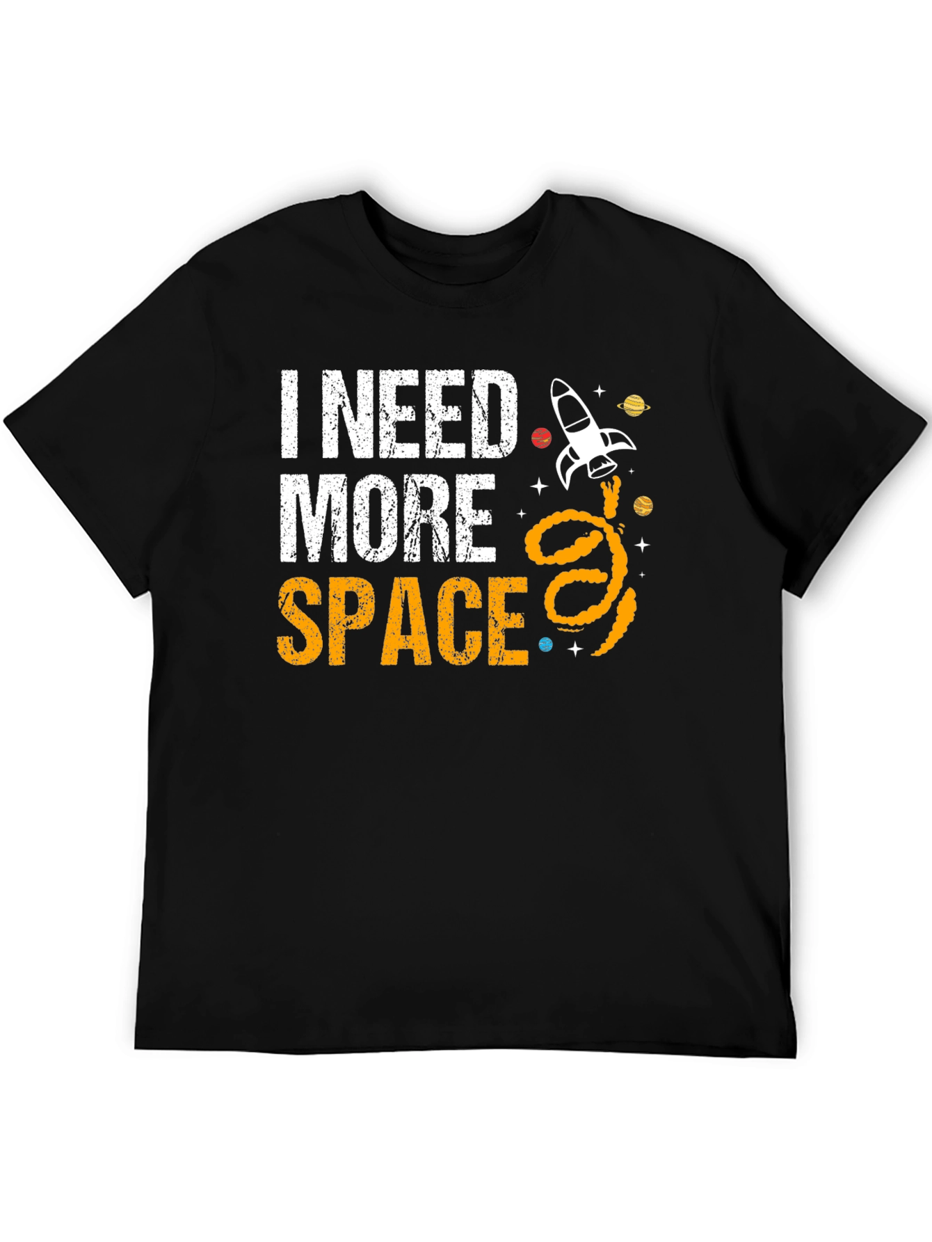 I Need More Space T-Shirt