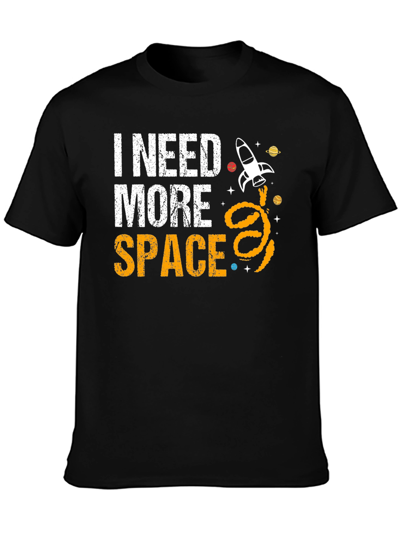 I Need More Space T-Shirt