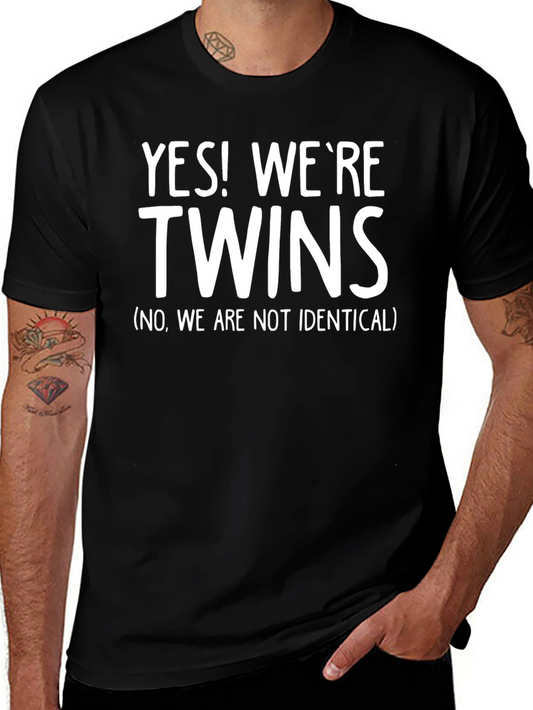 Funny Twins T-Shirt - Yes! Were Twins - Novelty Tee