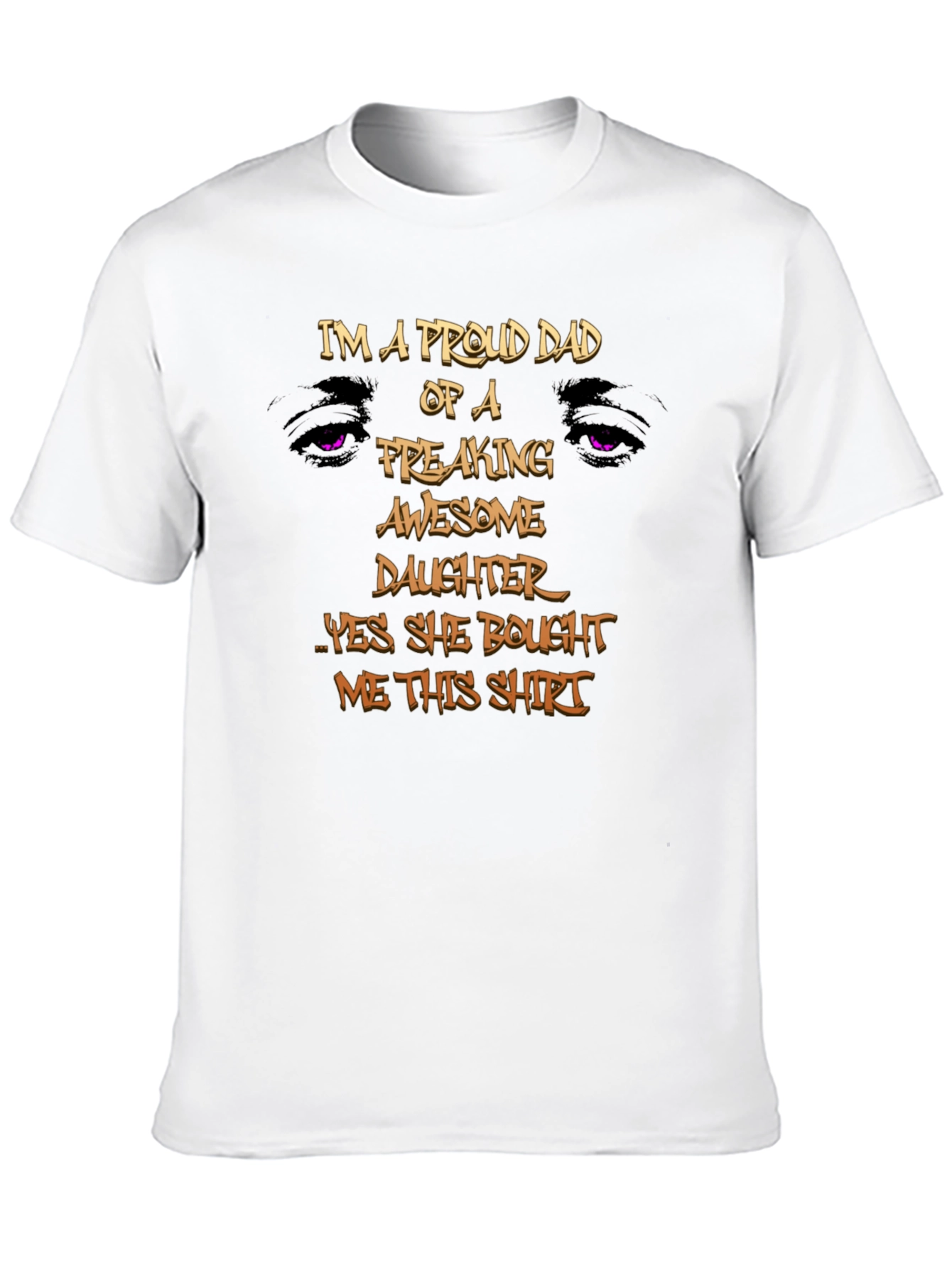 Proud Dad Freaking Awesome Daughter Graphic Tee