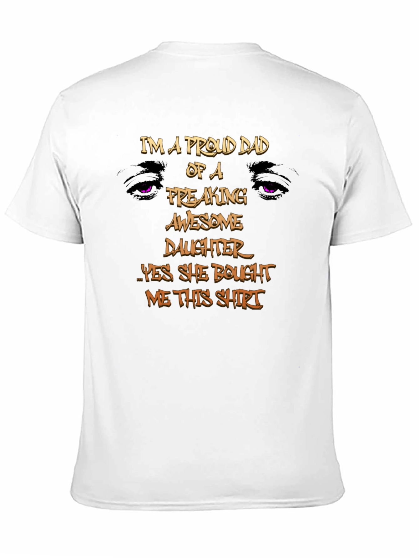 Proud Dad Freaking Awesome Daughter Graphic Tee