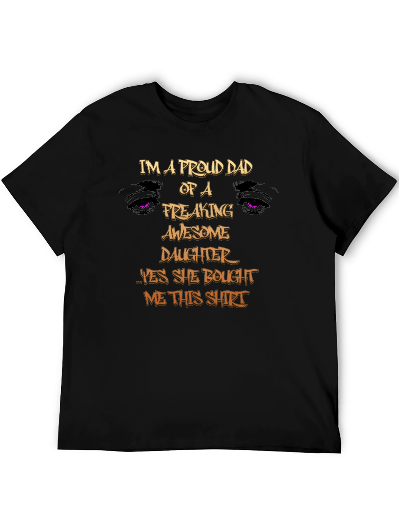 Proud Dad Freaking Awesome Daughter Graphic Tee