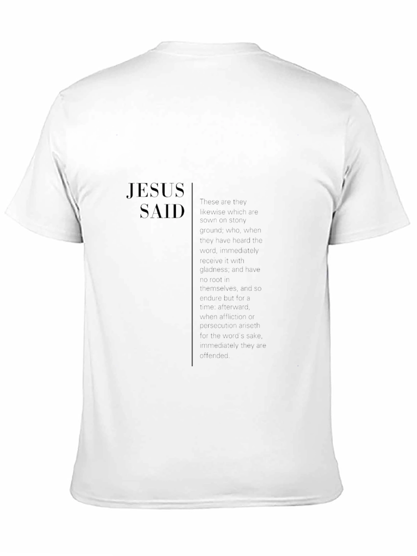 Faith-Based Jesus Said T-Shirt