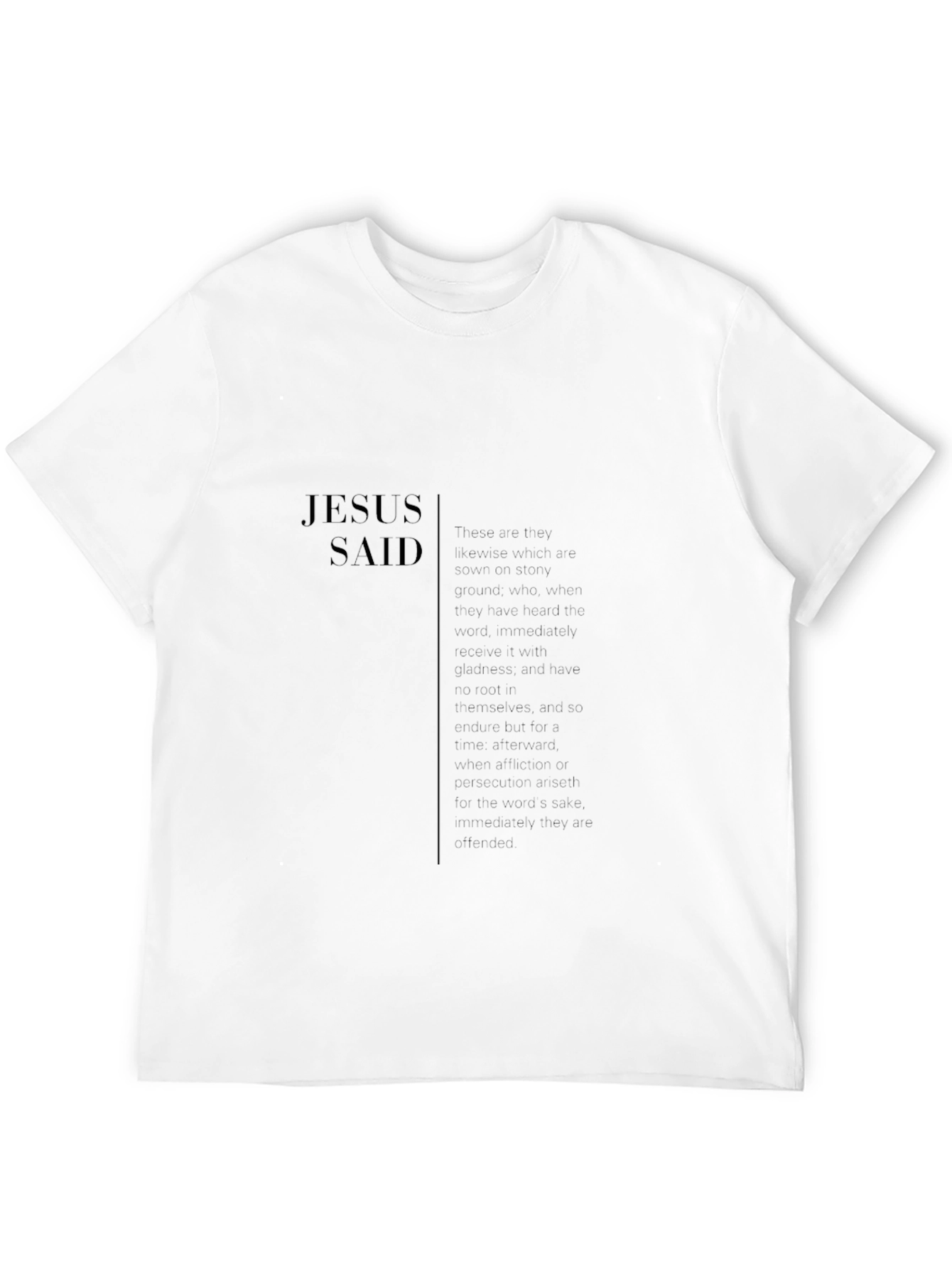 Faith-Based Jesus Said T-Shirt