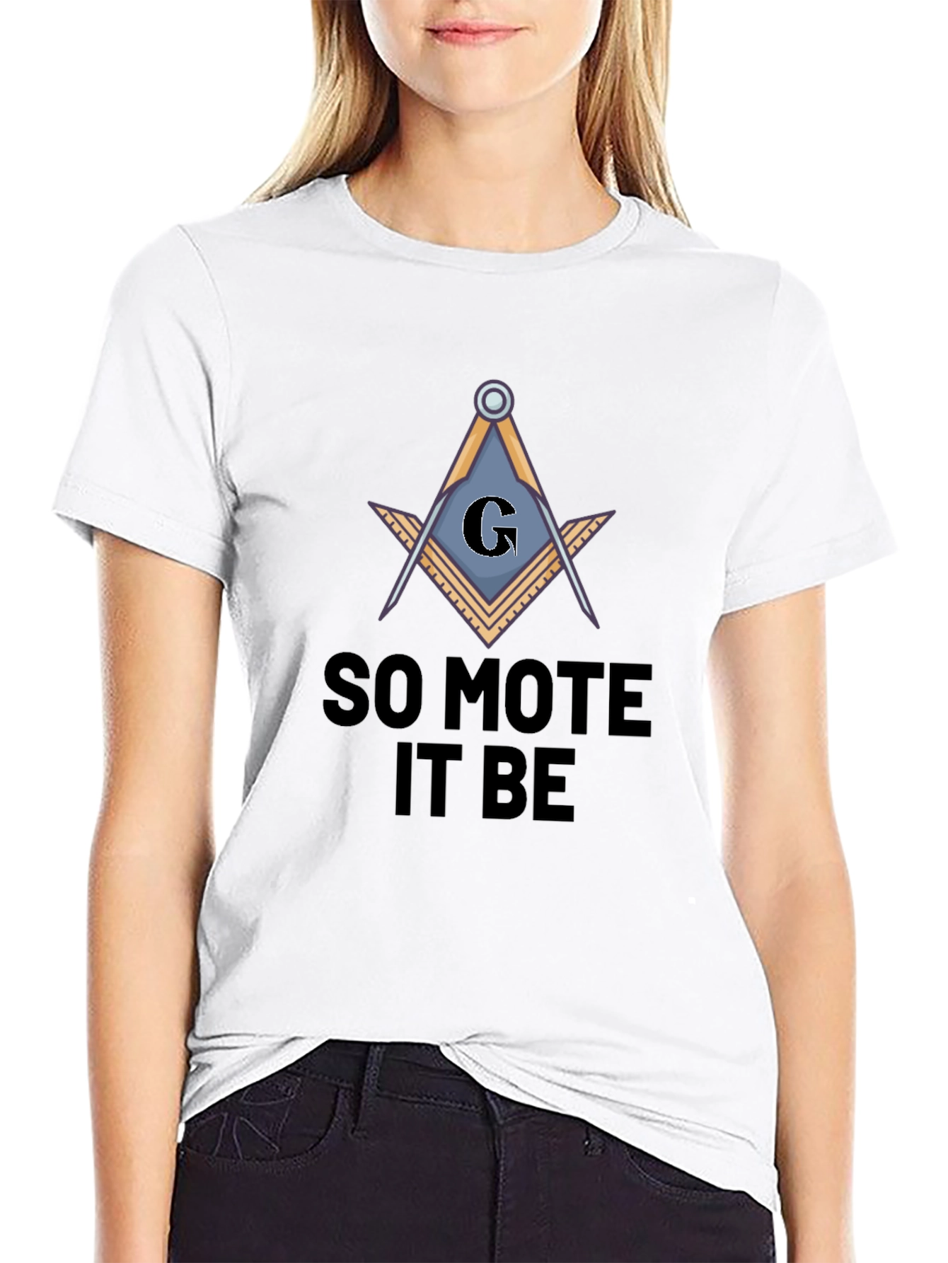 So Mote It Be Masonic T-Shirt