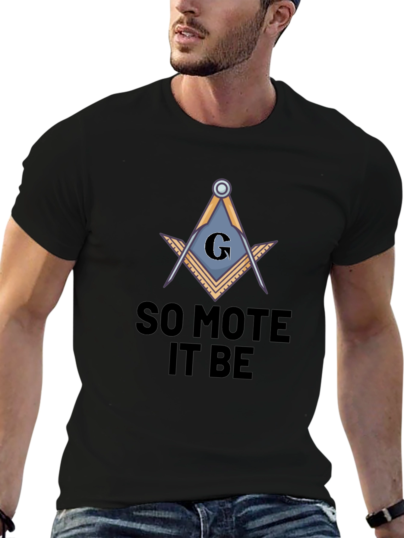 So Mote It Be Masonic T-Shirt