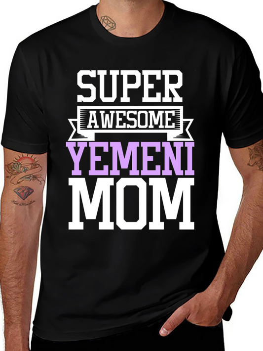 Super Awesome Yemeni Mom T-Shirt