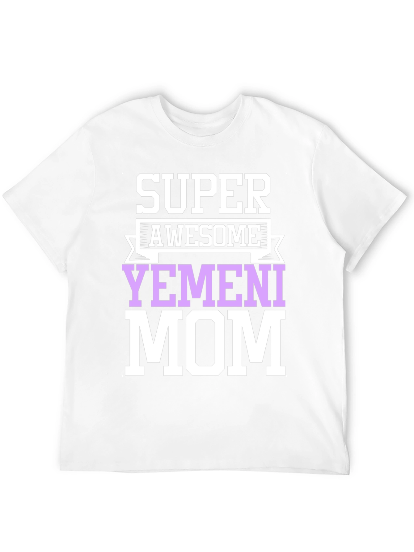 Super Awesome Yemeni Mom T-Shirt