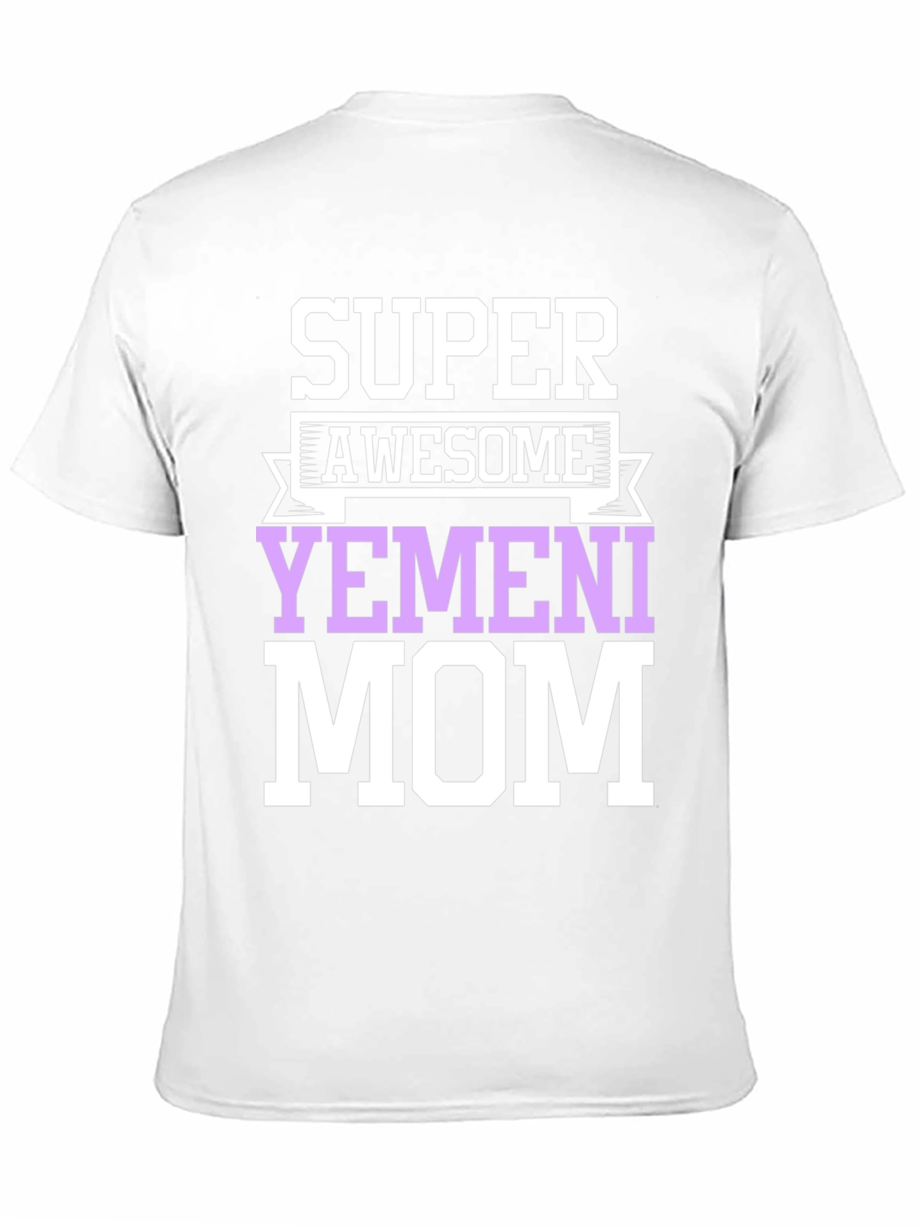 Super Awesome Yemeni Mom T-Shirt