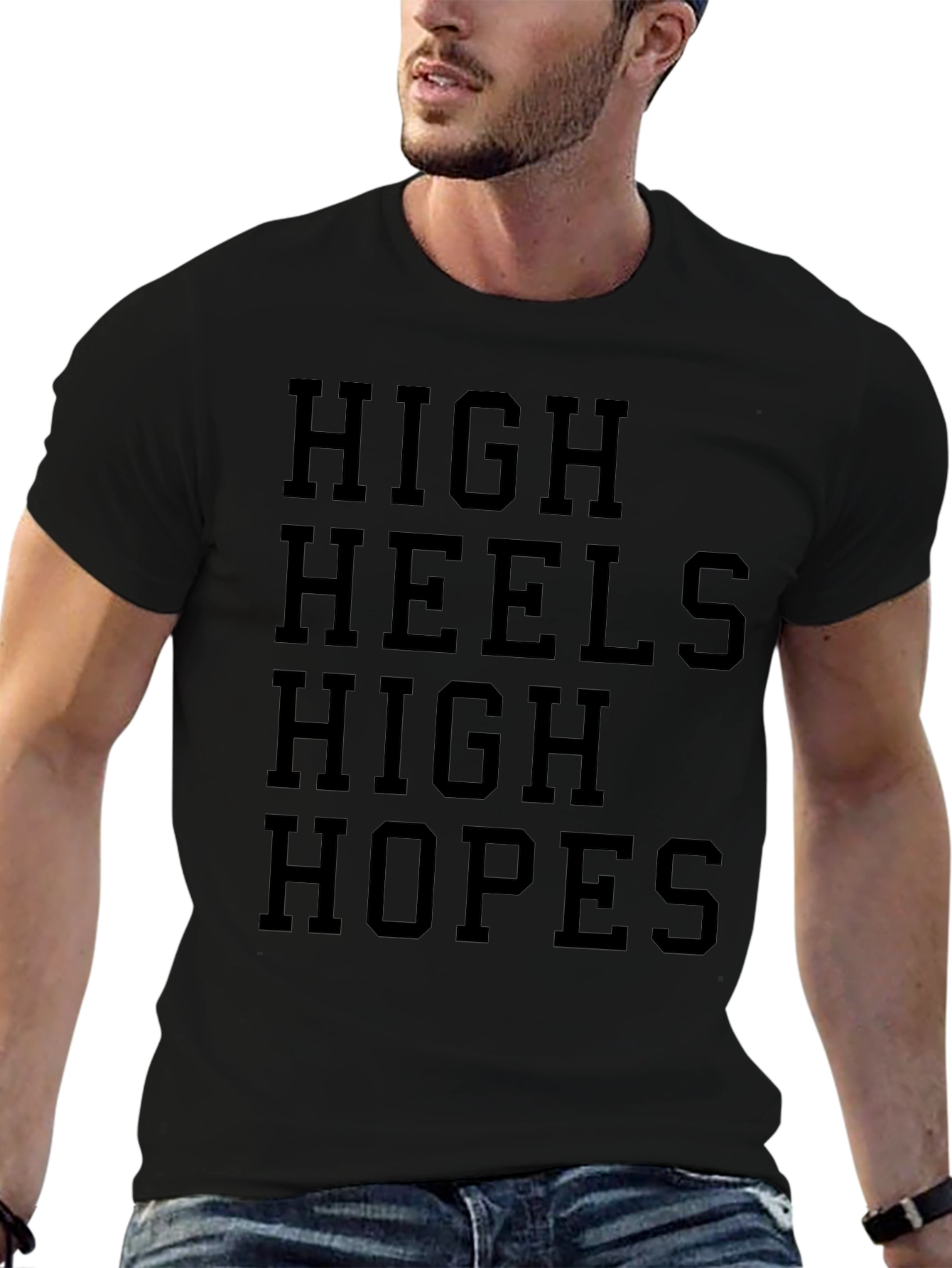 High Heels High Hopes Graphic T-Shirt