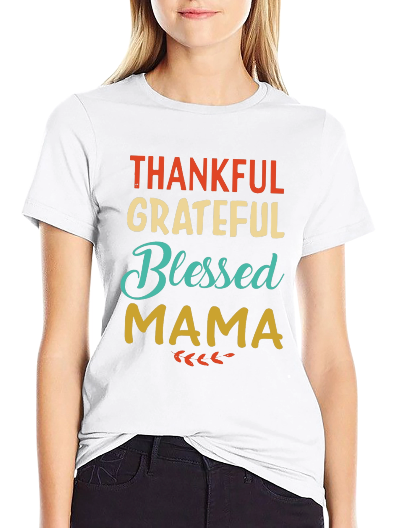 Thankful Grateful Blessed Mama T-Shirt
