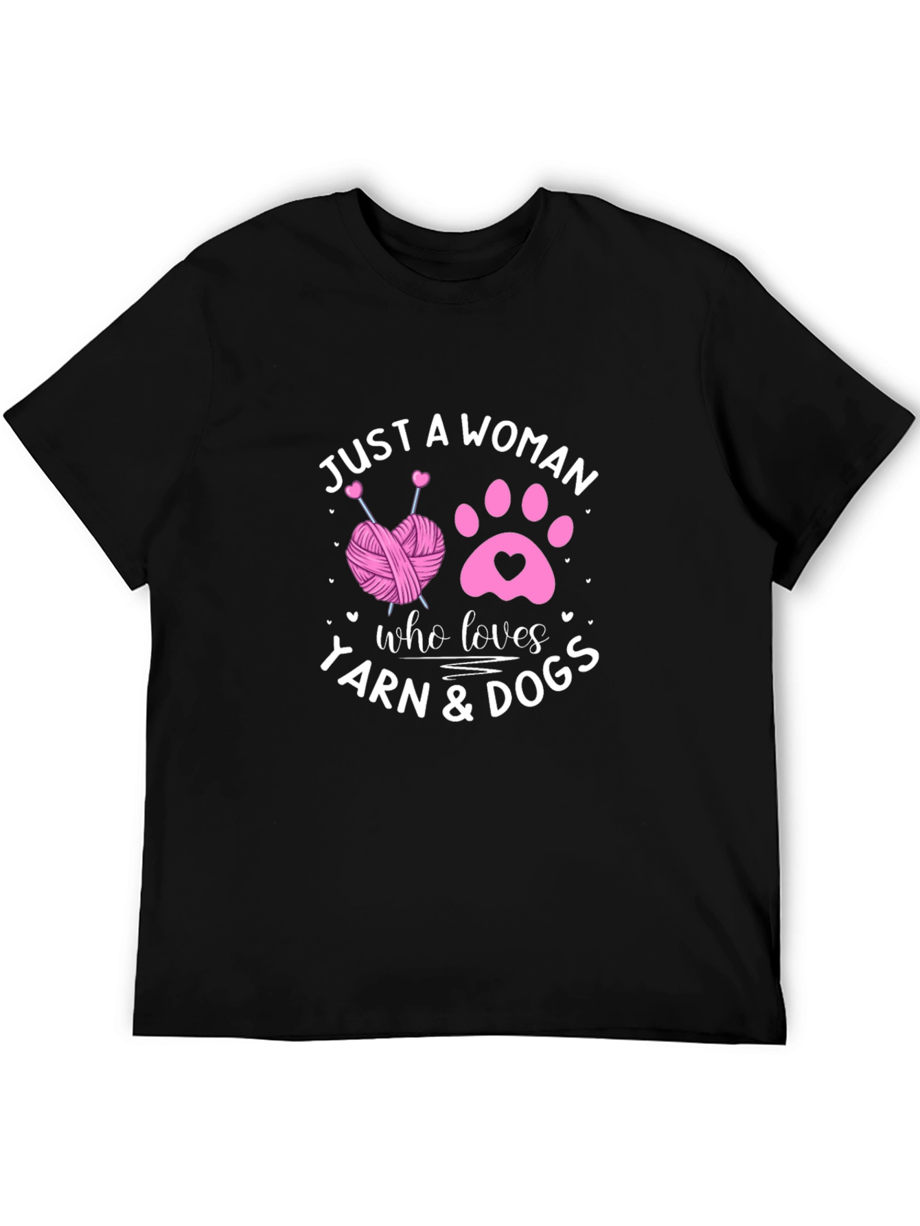 Just A Woman Who Loves Yarn & Dogs T-Shirt
