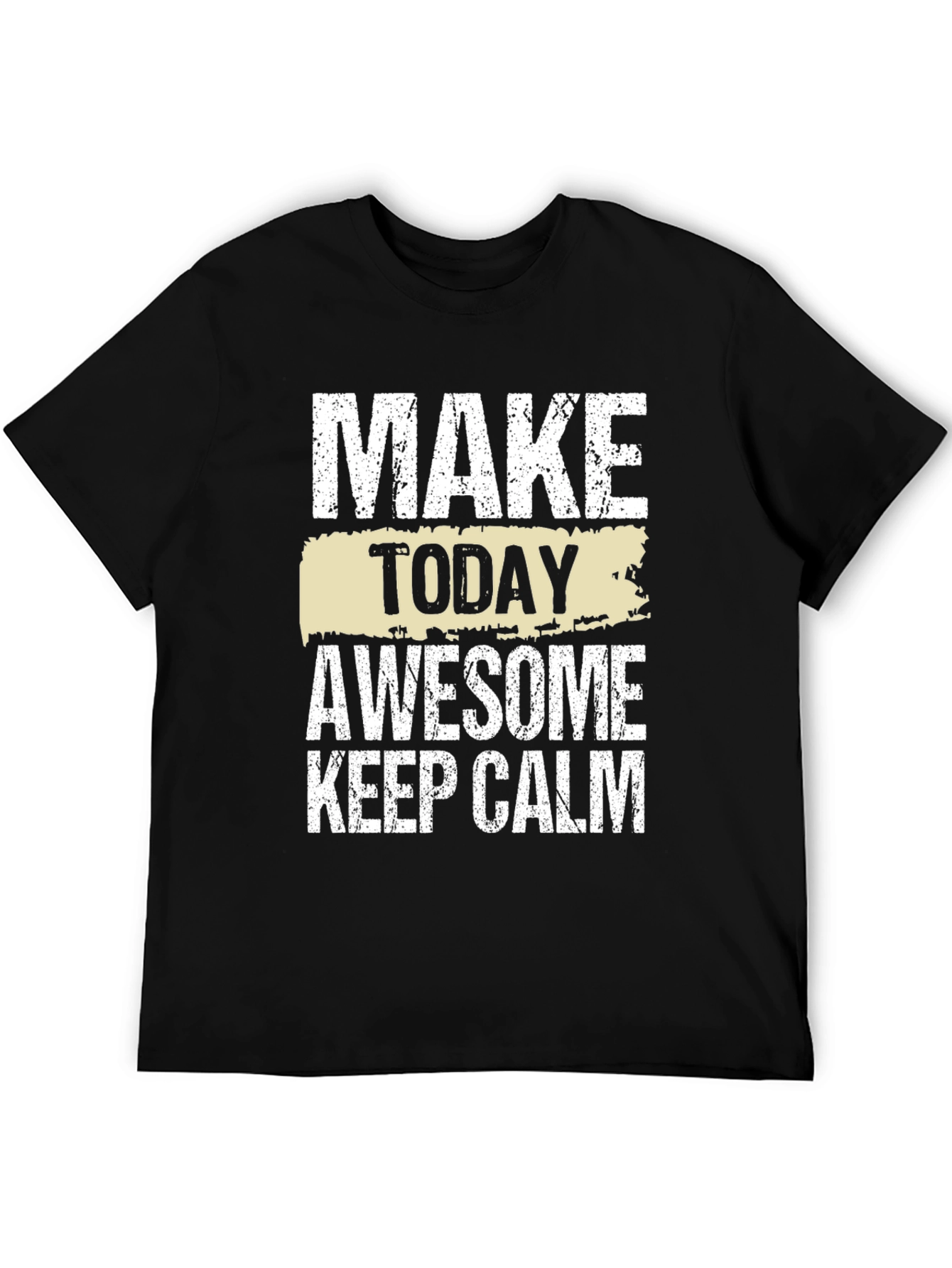 Make Today Awesome Mens Black Graphic Tee