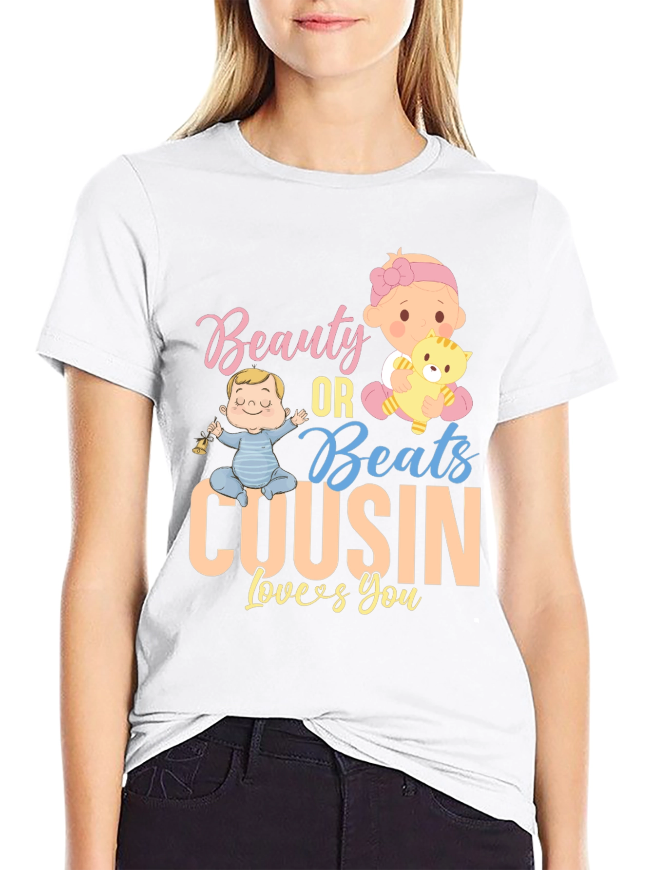 Beauty or Beats Cousin Loves You T-Shirt