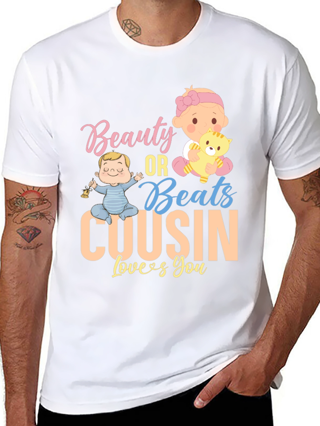 Beauty or Beats Cousin Loves You T-Shirt